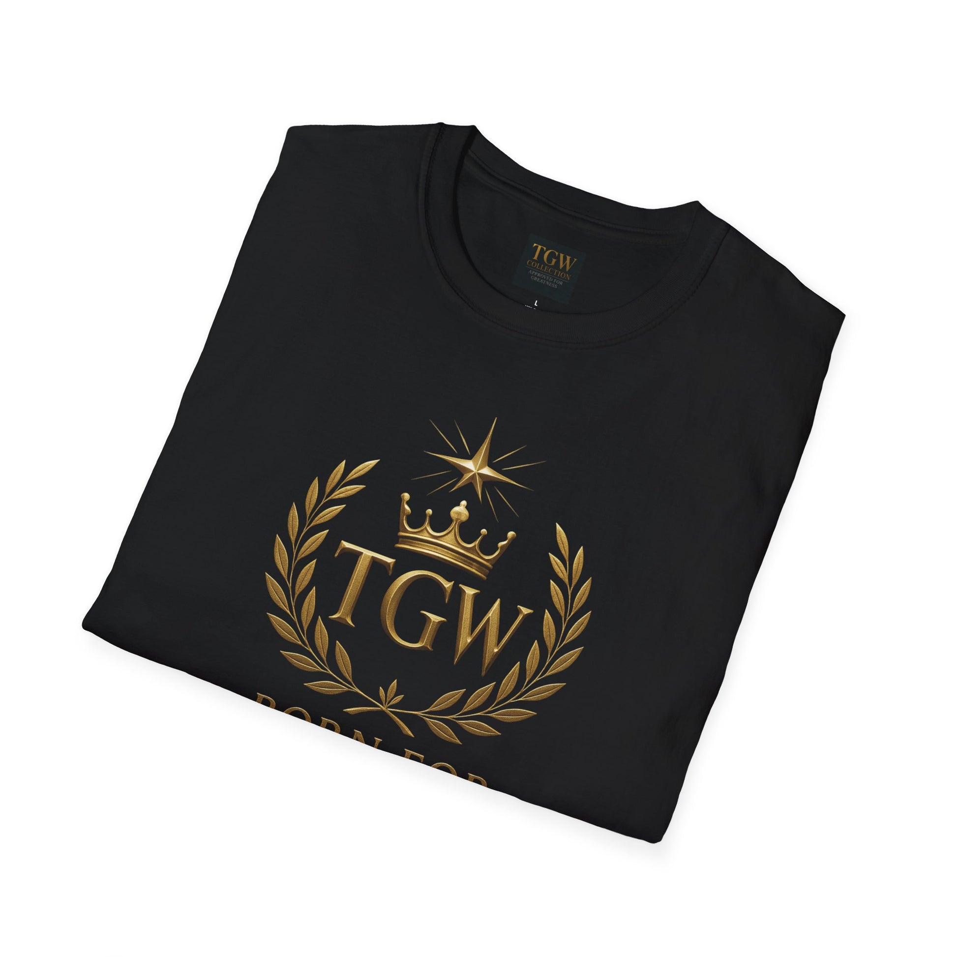 Born for Greatness T-Shirt, Motivational Tee, Inspirational Shirt, Gift for Graduates, Casual Wear