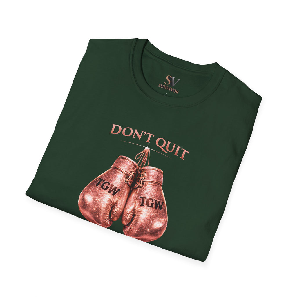 Rose Gold Energy Fight and Never Quit -  Softstyle T-Shirt