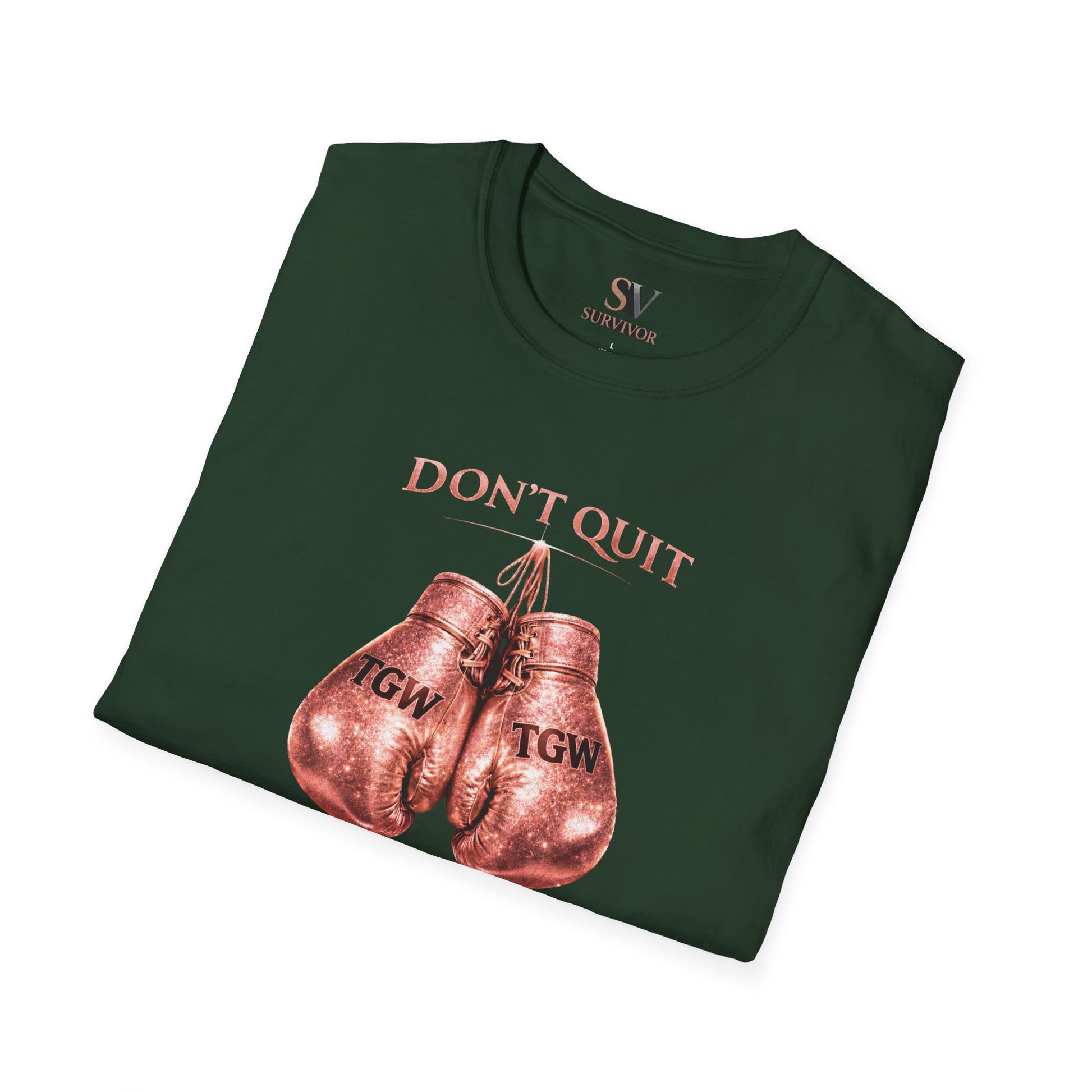 Rose Gold Energy Fight and Never Quit -  Softstyle T-Shirt