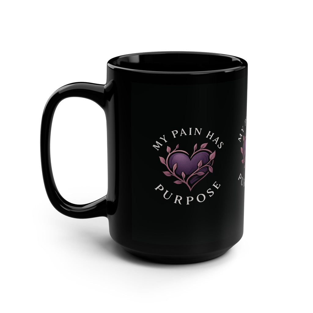Inspirational Black 15oz Mug - 'My Pain Has Purpose'