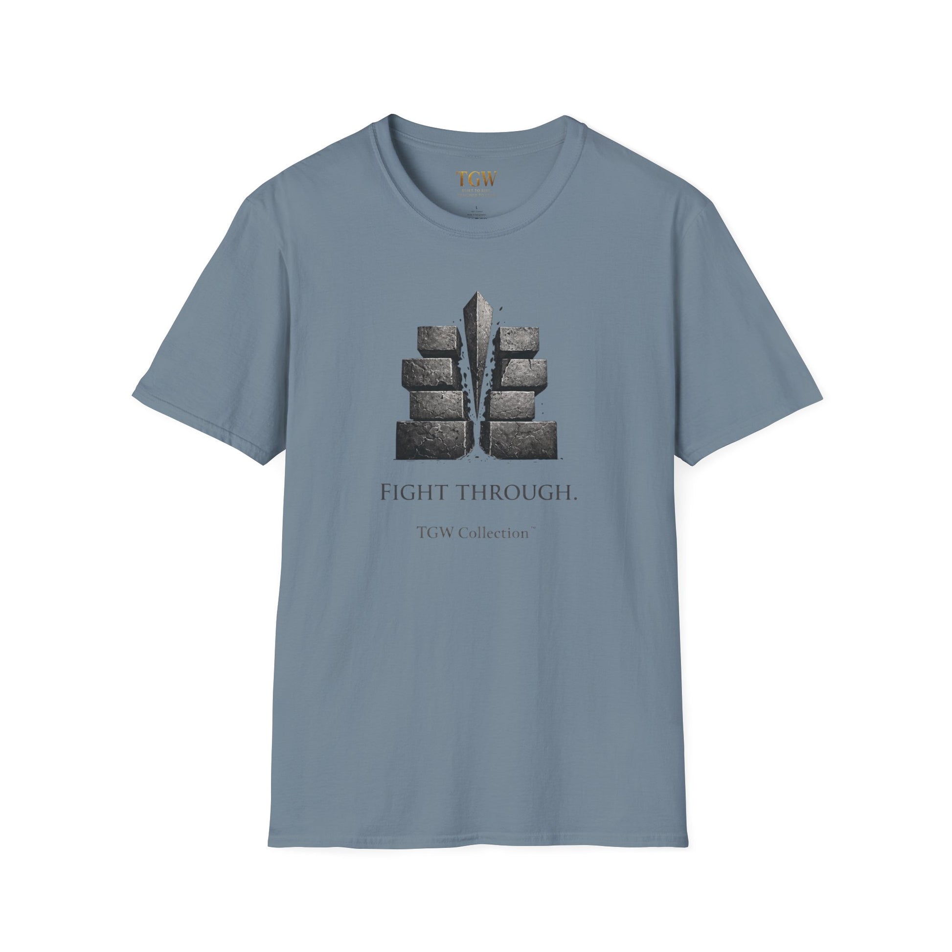 Fight Through (TGW Collection Greatness Approved)  Softstyle T-Shirt