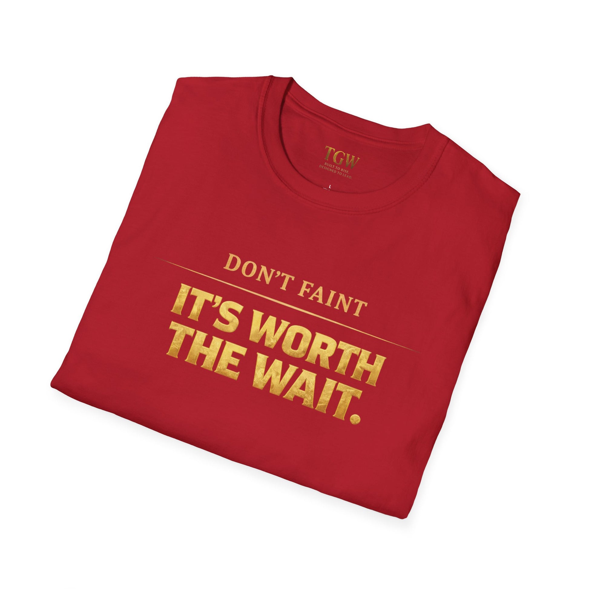 TGW Collection - Greatness Approved TM - "Don't Faint: Softstyle T-Shirt