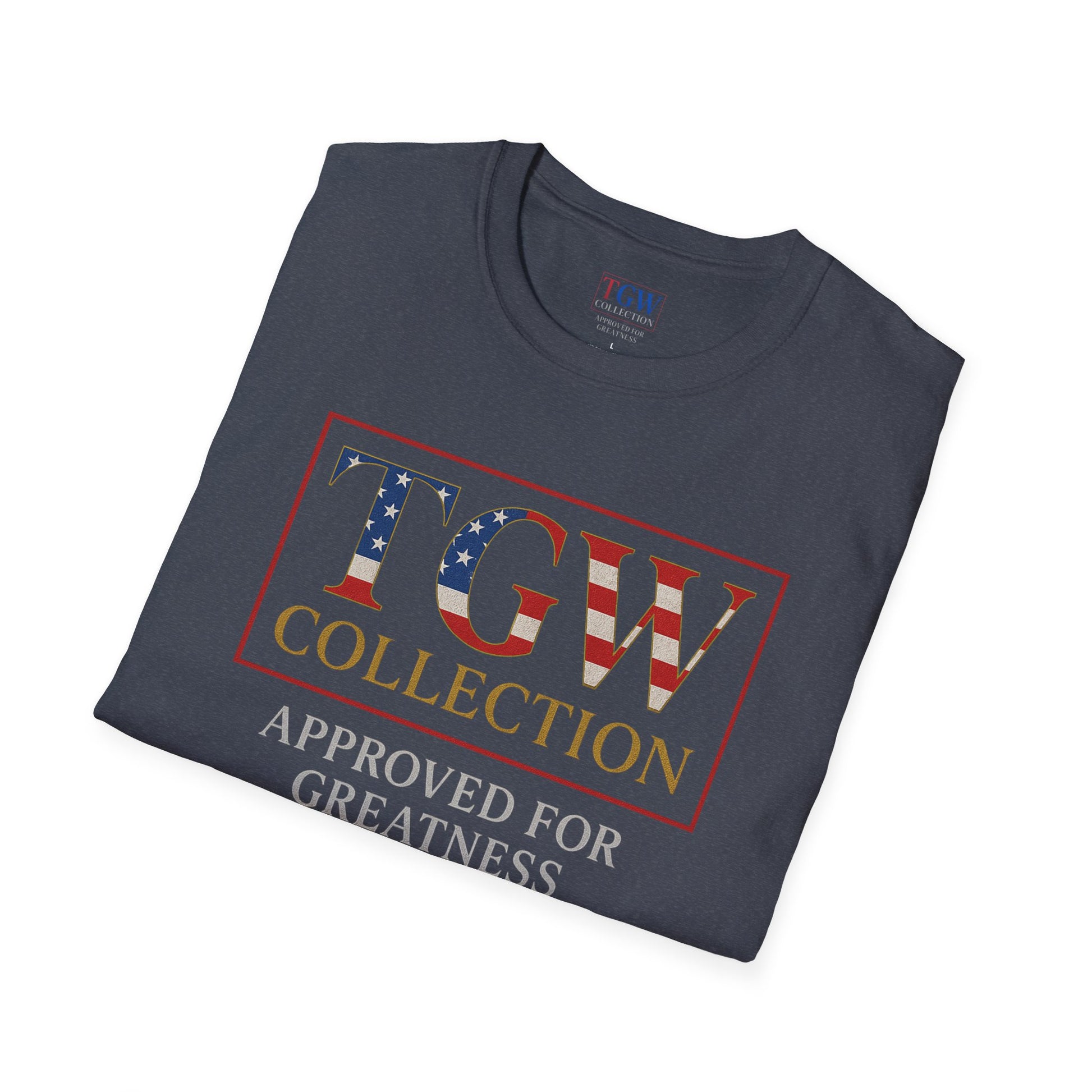 Soft style T-Shirt: TGW Collection, Approved for Greatness - Comfortable Apparel for Everyday, Gifts for Friends, USA Pride