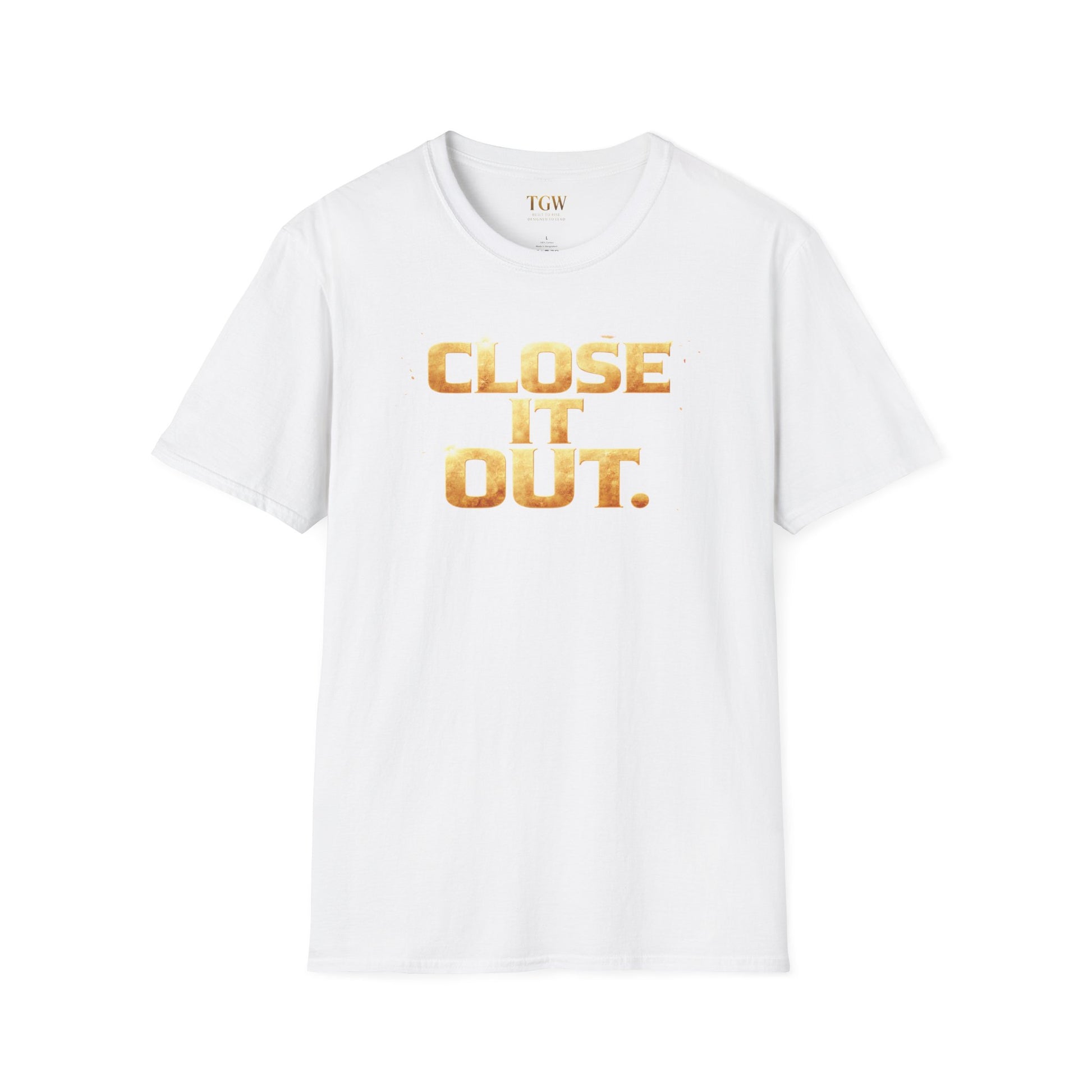 TGW Collection Greatness Approved TM - "Close It Out"  Softstyle T-Shirt