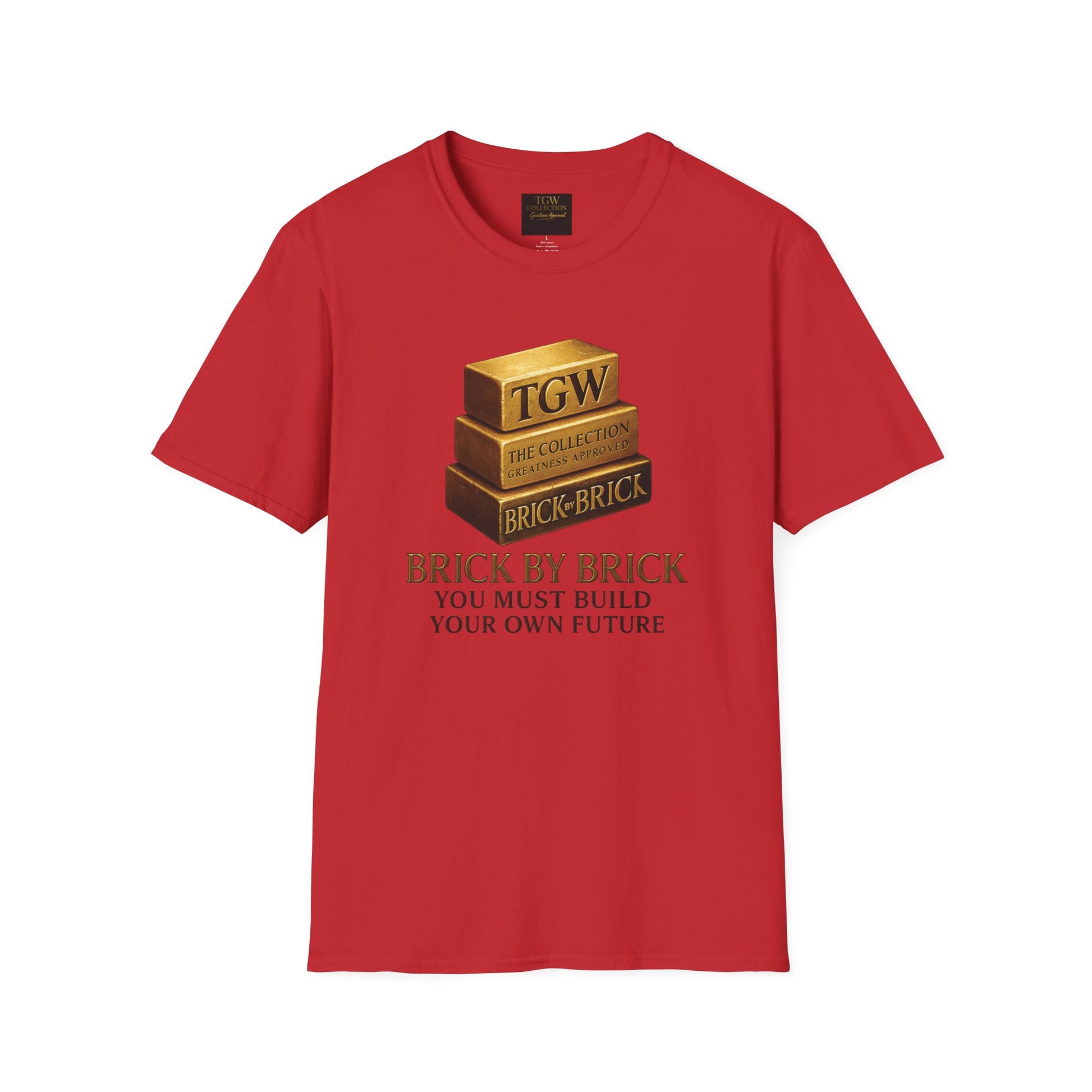 Brick by Brick T-Shirt — You Must Build Your Own Future  Motivational Tee