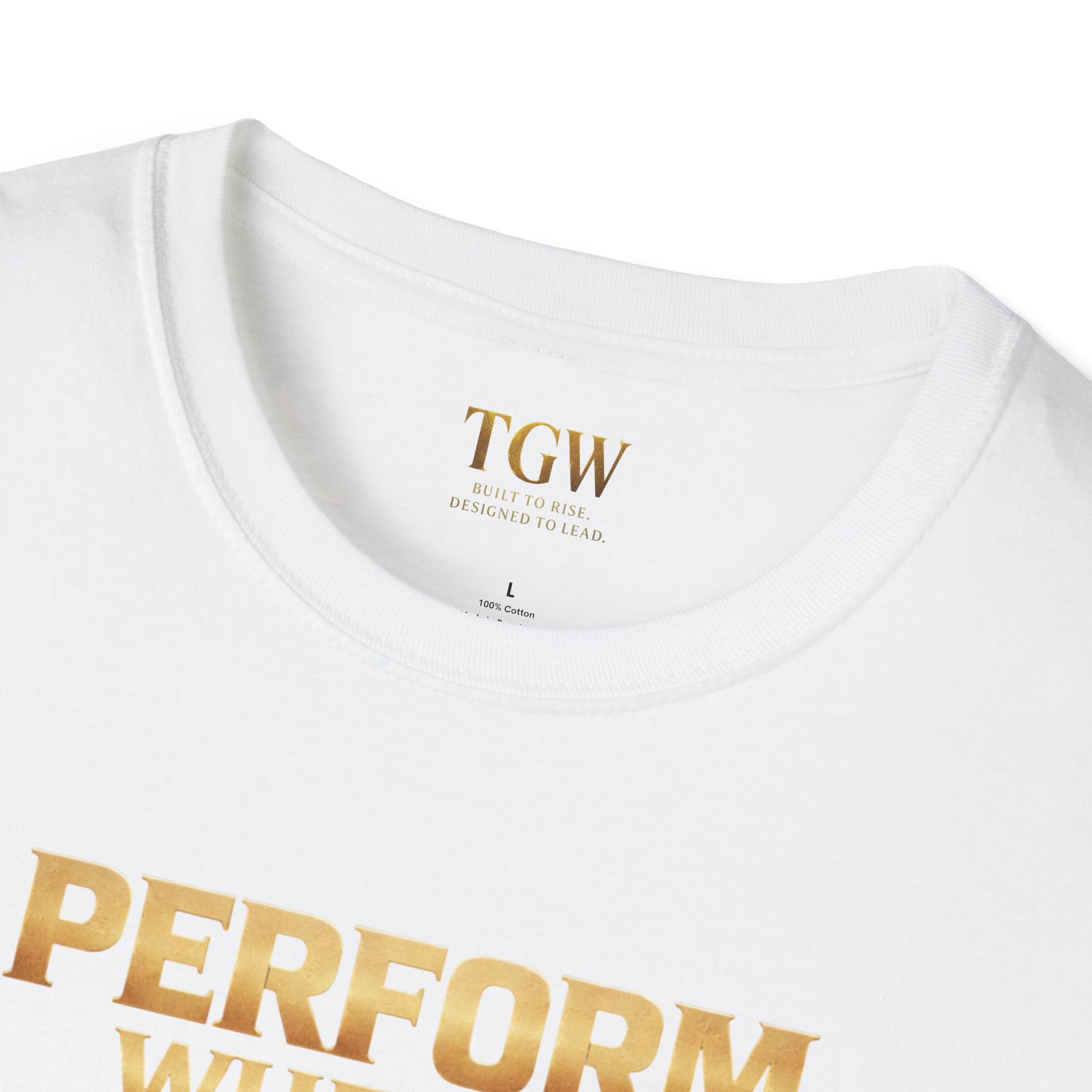 TGW Collection Greatness Approved - "Perform When It Matters"  Softstyle T-Shirt