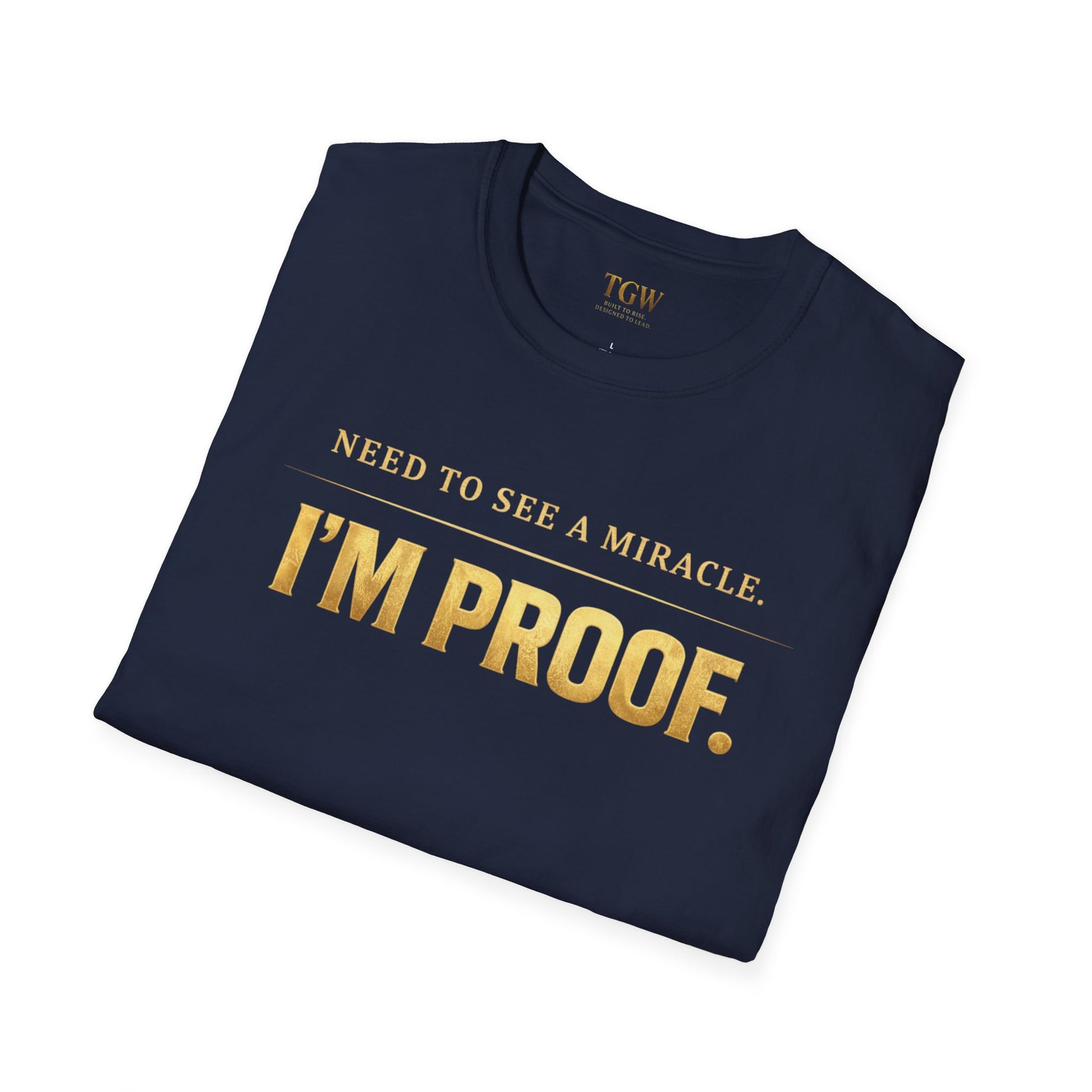 TGW Collection Greatness Approved - I'm Proof -  Softstyle T-Shirt