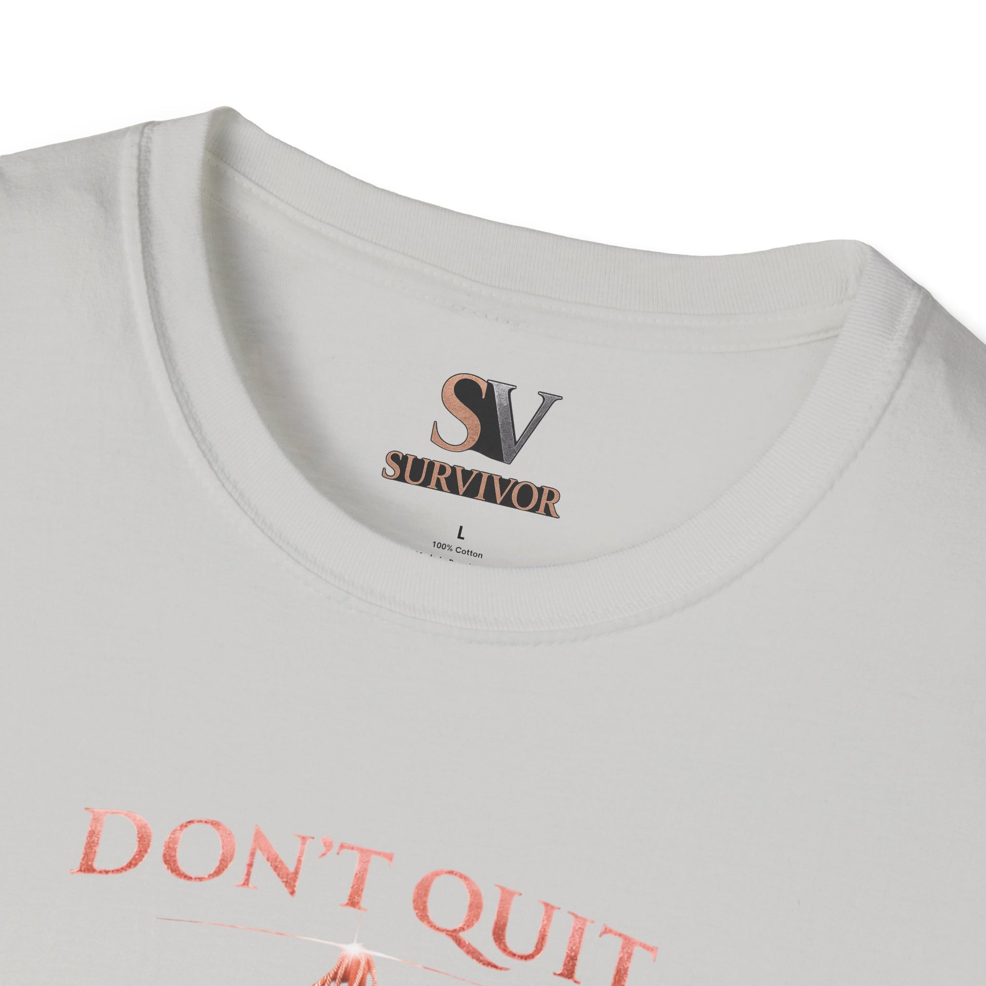 Rose Gold Energy Fight and Never Quit -  Softstyle T-Shirt