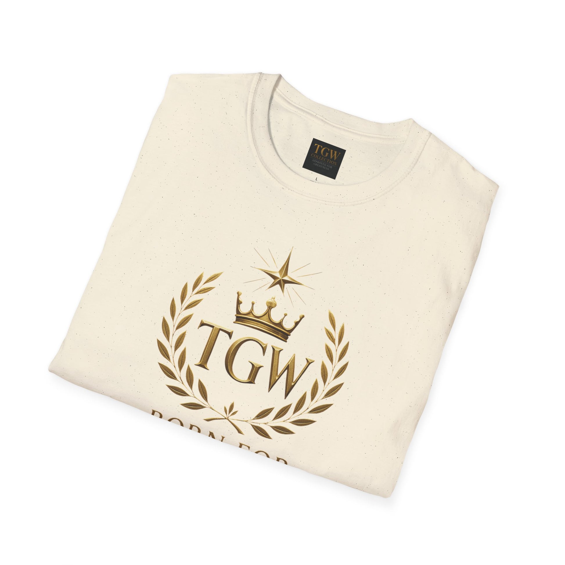 Born for Greatness T-Shirt, Motivational Tee, Inspirational Shirt, Gift for Graduates, Casual Wear
