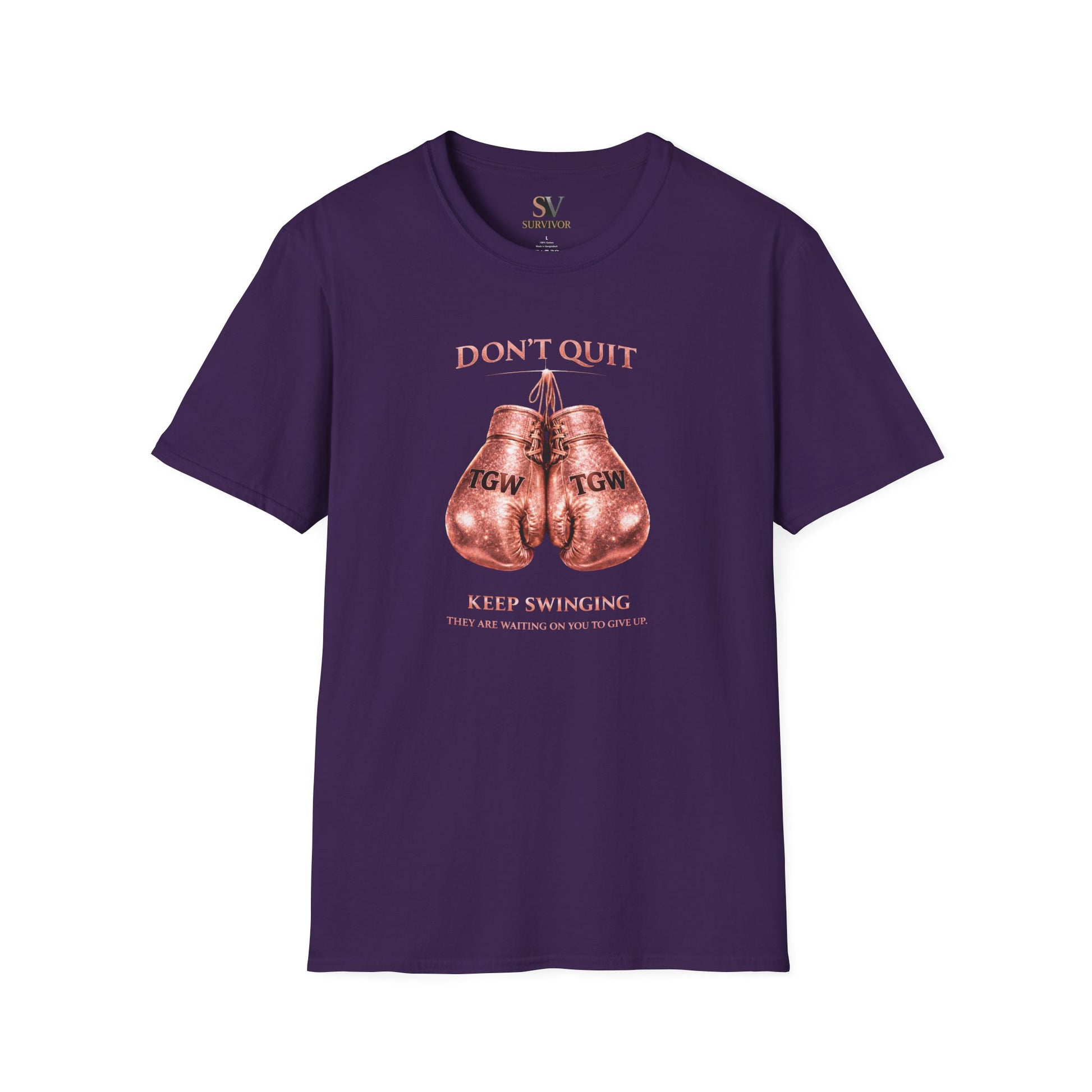 Rose Gold Energy Fight and Never Quit -  Softstyle T-Shirt