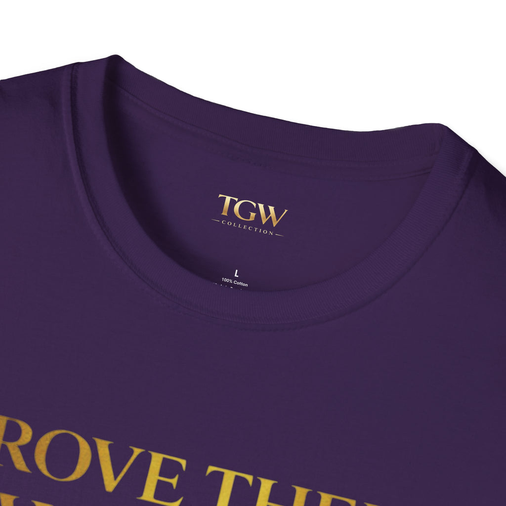 TGW Collection Prove Them Wrong - Softstyle T-Shirt