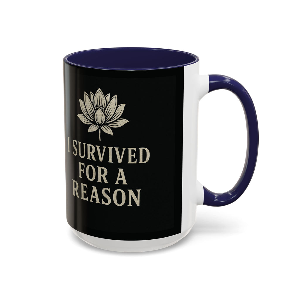 Inspirational Coffee Mug - I Survived for a Reason, Motivational Gift, Personalized Tea Cup, Positive Affirmation, Self-Care Mug