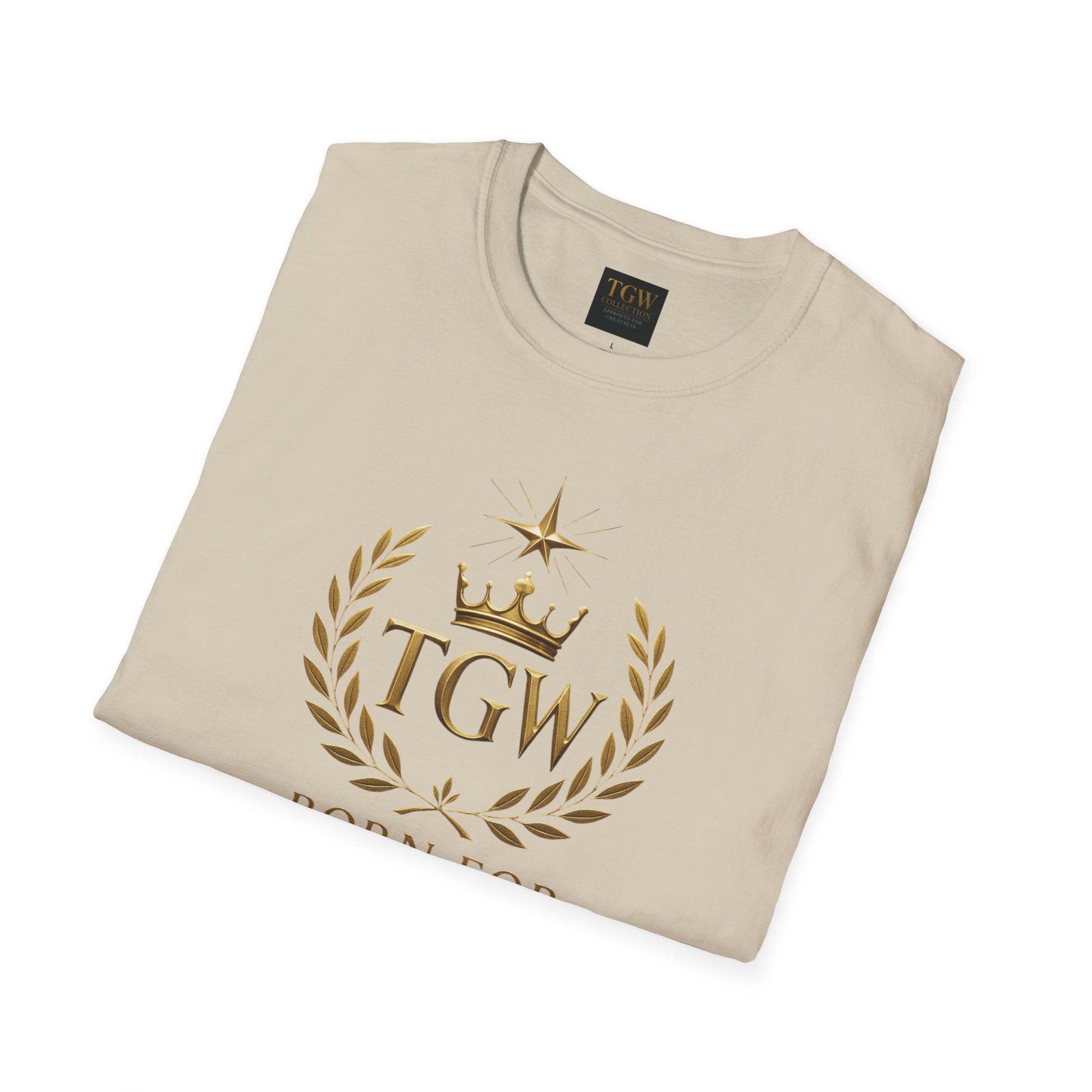 Born for Greatness T-Shirt, Motivational Tee, Inspirational Shirt, Gift for Graduates, Casual Wear