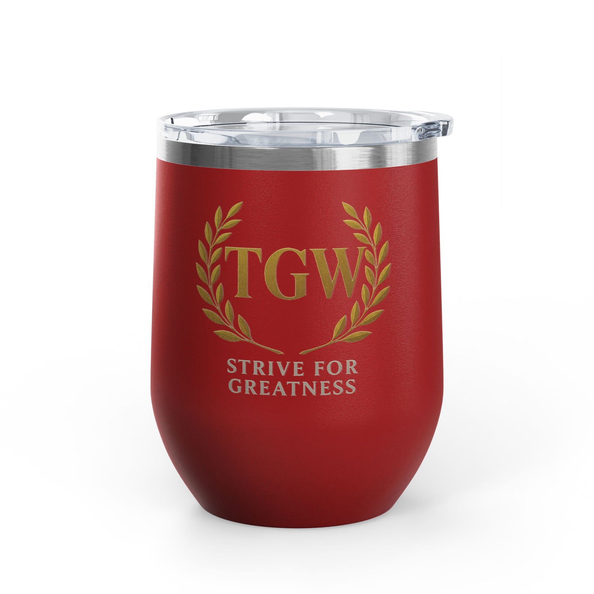 Elegant Wine Tumbler - Strive for Greatness | Personalized Gift for Wine Lovers, Celebrations, Home Bar, Holidays, Motivational Drinkware