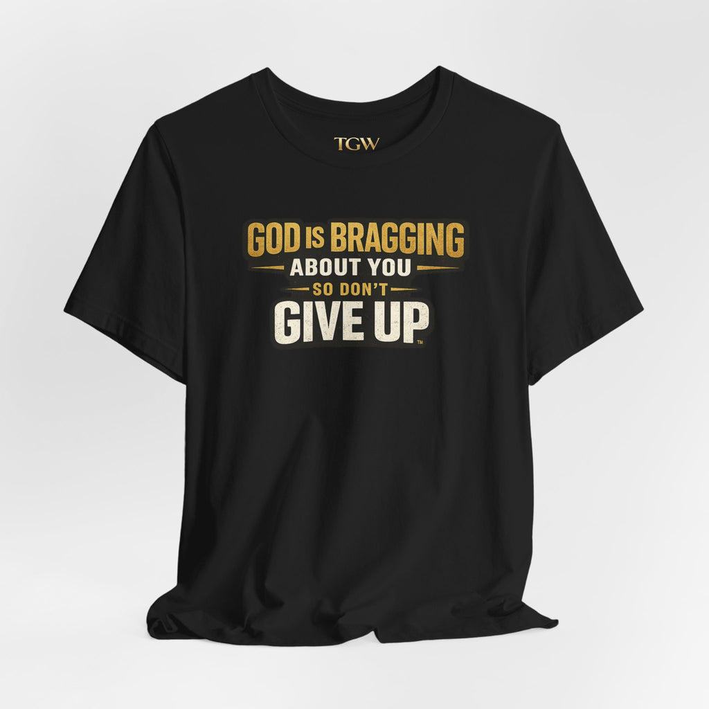 God is Bragging About You - Jersey Short Sleeve Tee