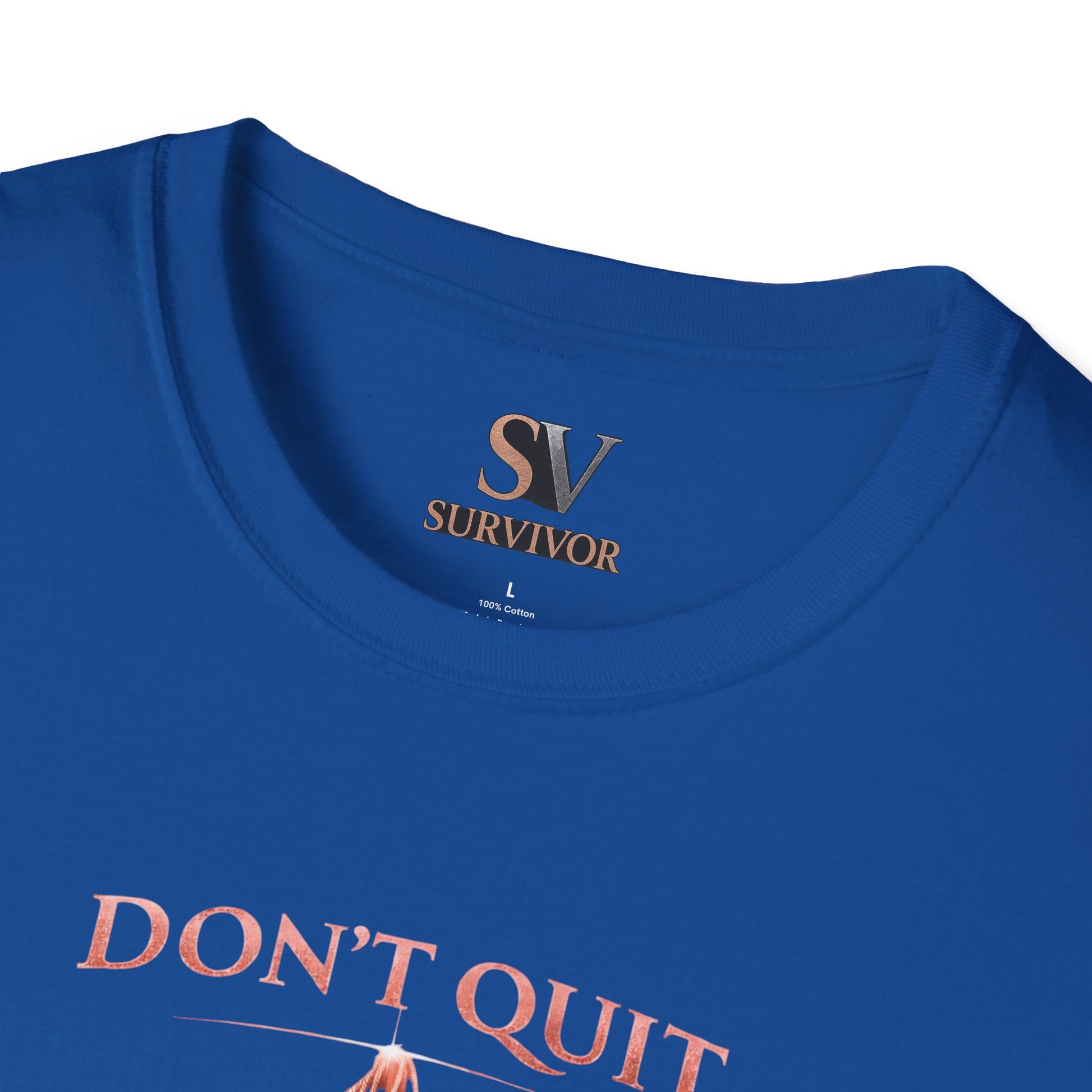 Rose Gold Energy Fight and Never Quit -  Softstyle T-Shirt