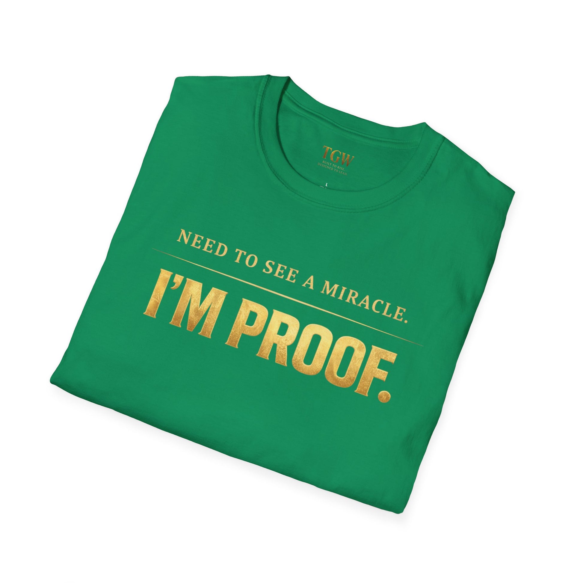 TGW Collection Greatness Approved - I'm Proof -  Softstyle T-Shirt