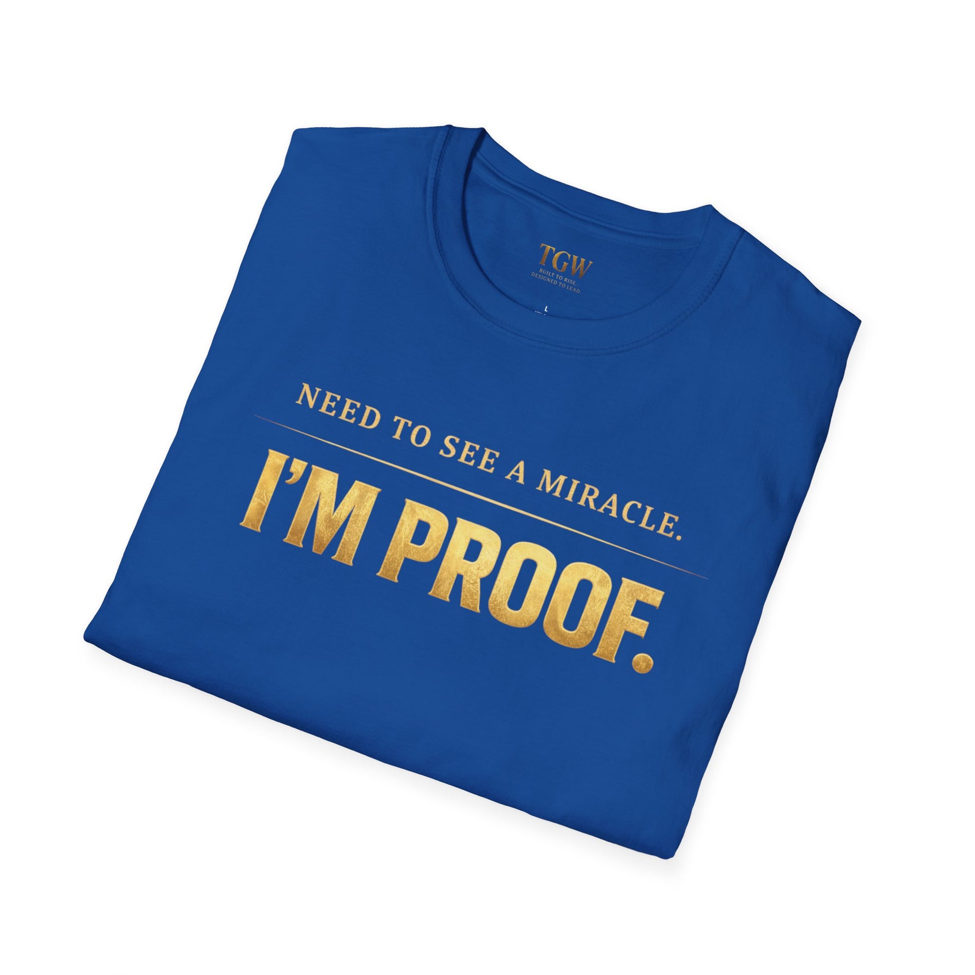 TGW Collection Greatness Approved - I'm Proof -  Softstyle T-Shirt