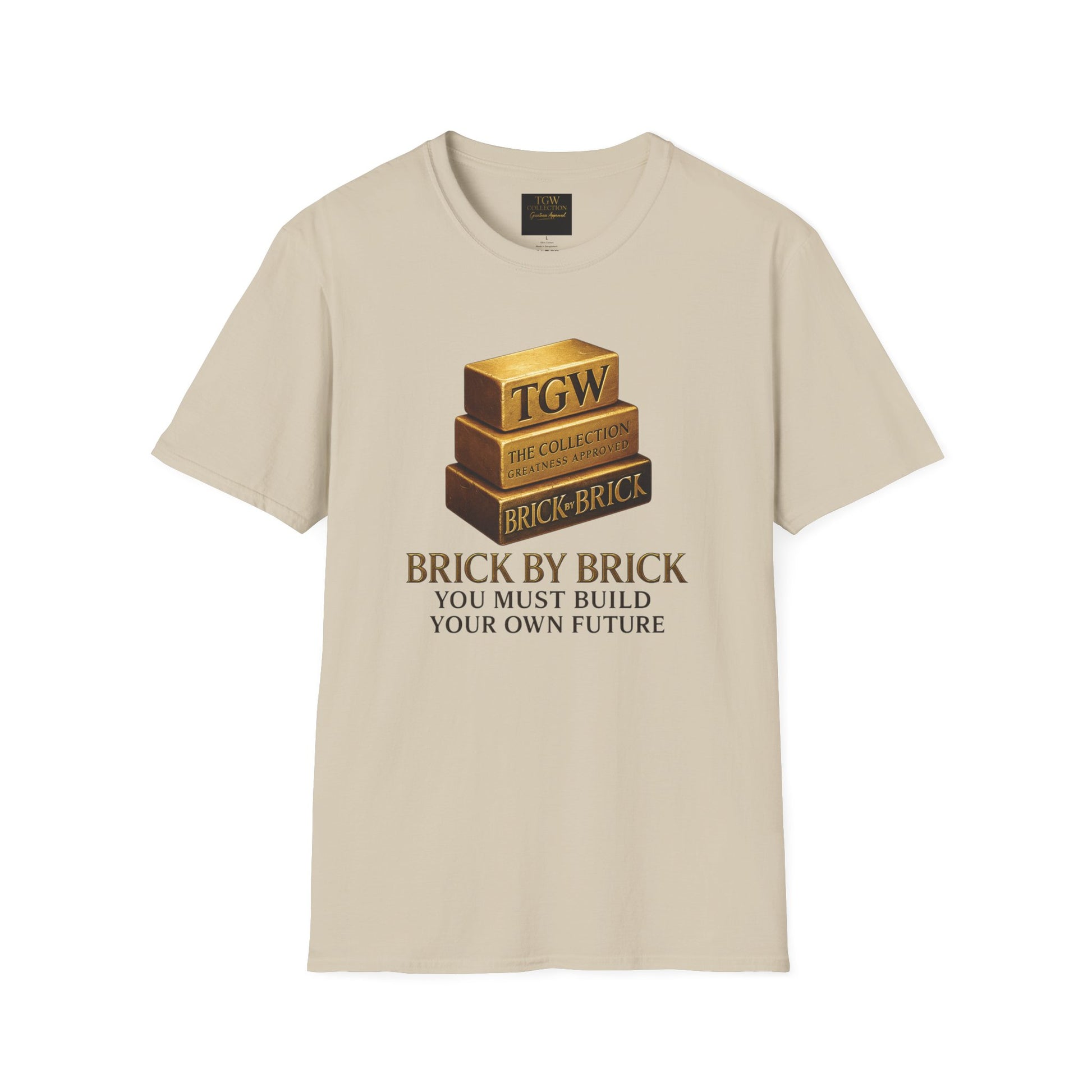 Brick by Brick T-Shirt — You Must Build Your Own Future  Motivational Tee