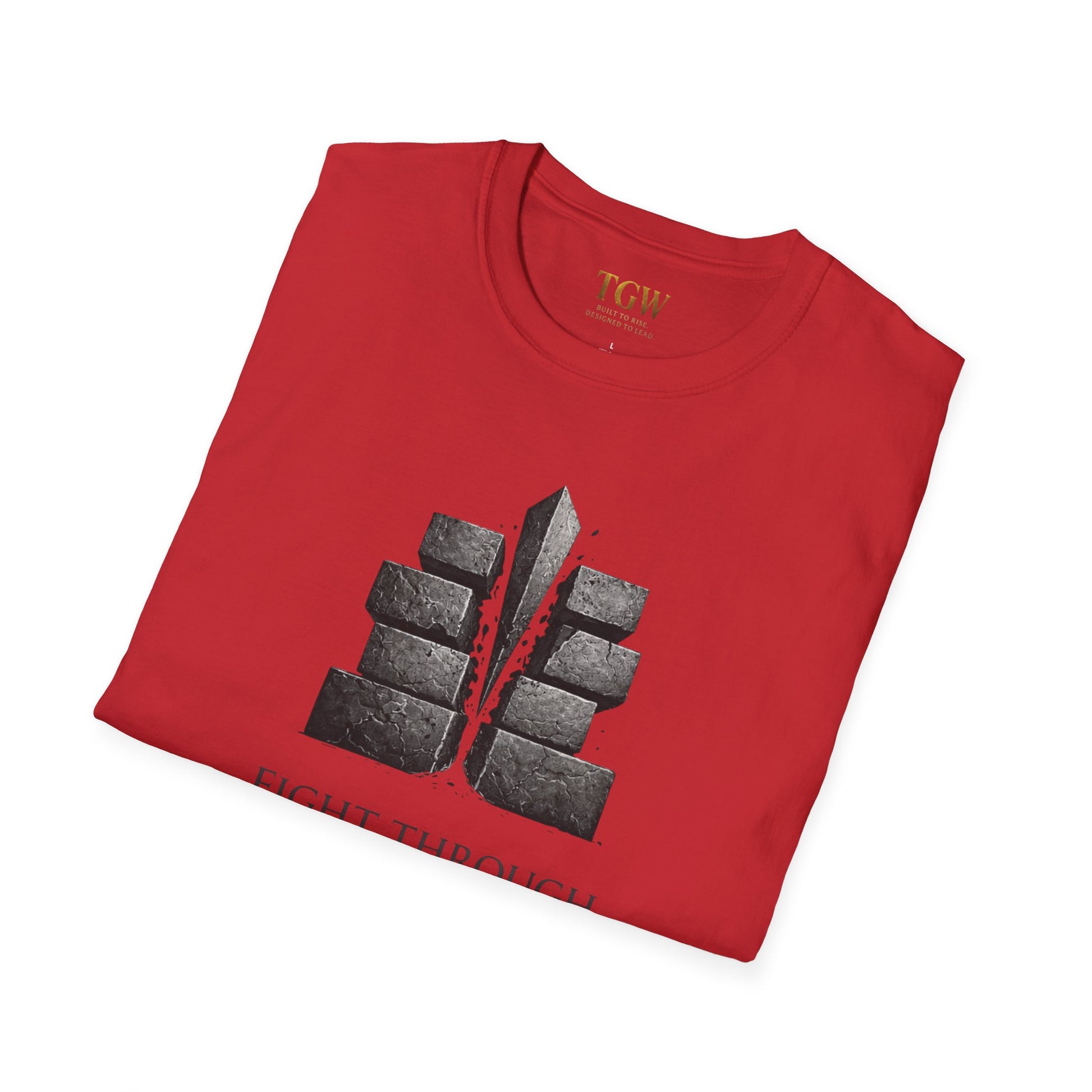 Fight Through (TGW Collection Greatness Approved)  Softstyle T-Shirt