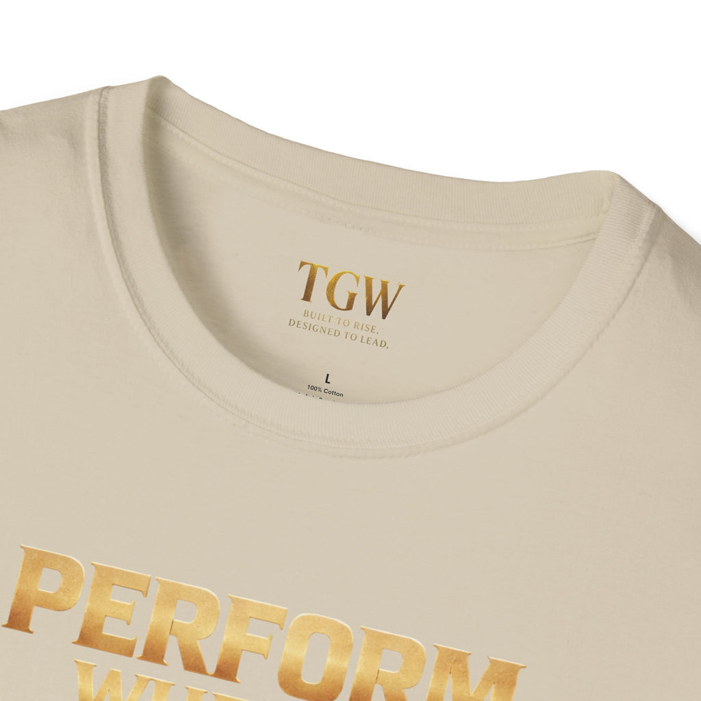 TGW Collection Greatness Approved - "Perform When It Matters"  Softstyle T-Shirt