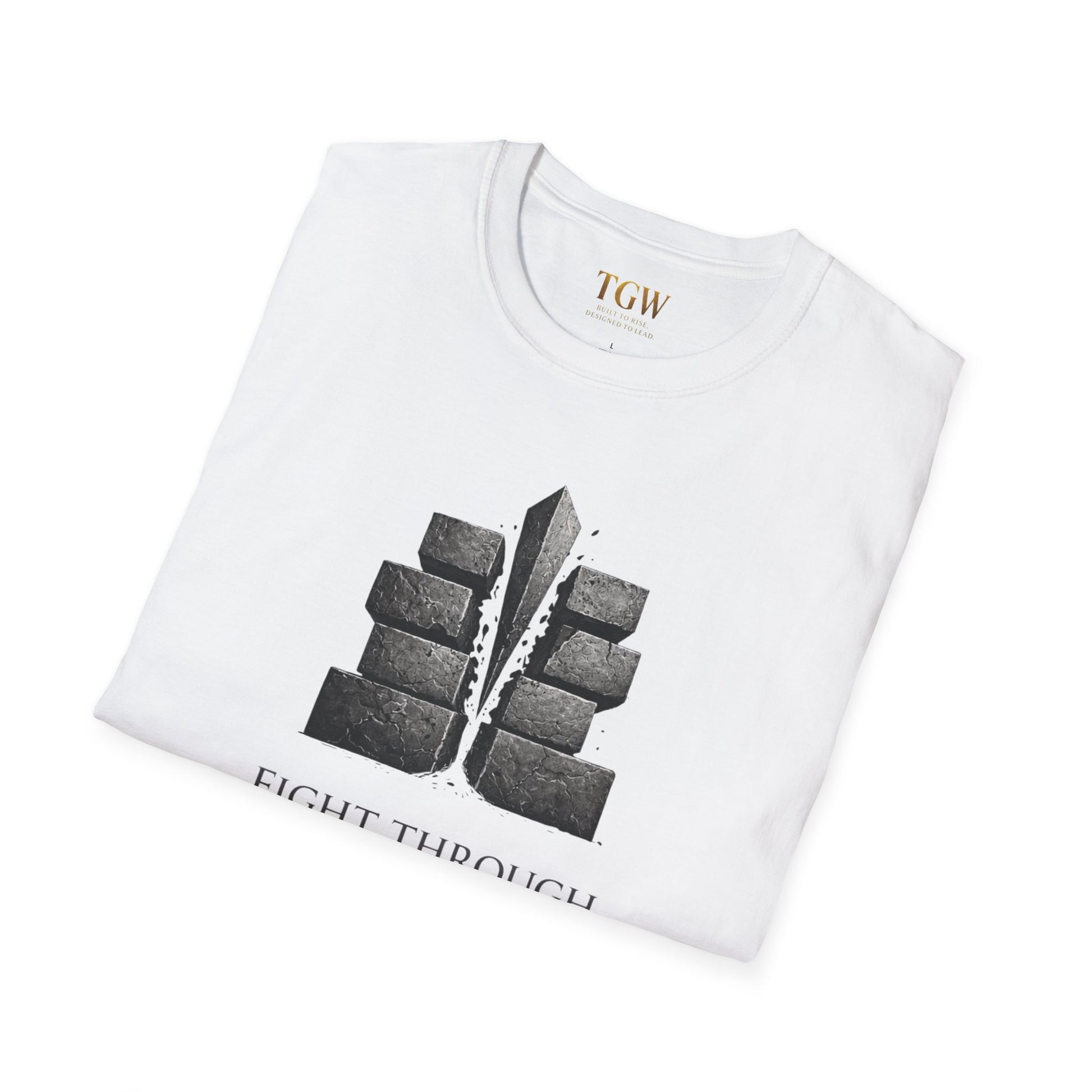 Fight Through (TGW Collection Greatness Approved)  Softstyle T-Shirt