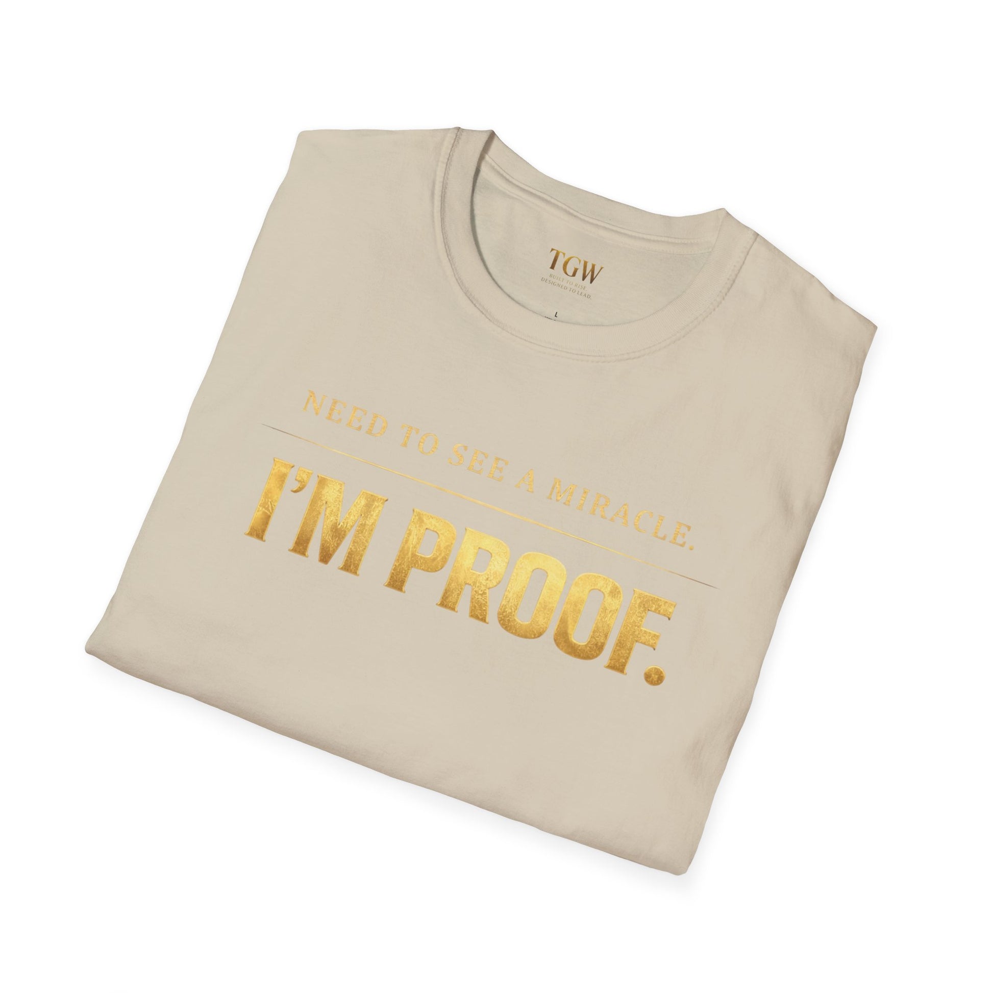 TGW Collection Greatness Approved - I'm Proof -  Softstyle T-Shirt