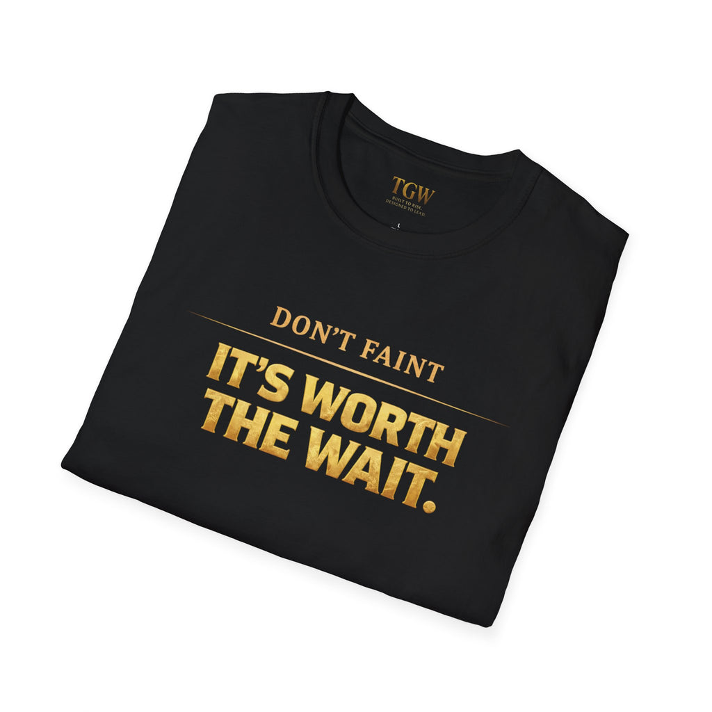 TGW Collection - Greatness Approved TM - "Don't Faint: Softstyle T-Shirt