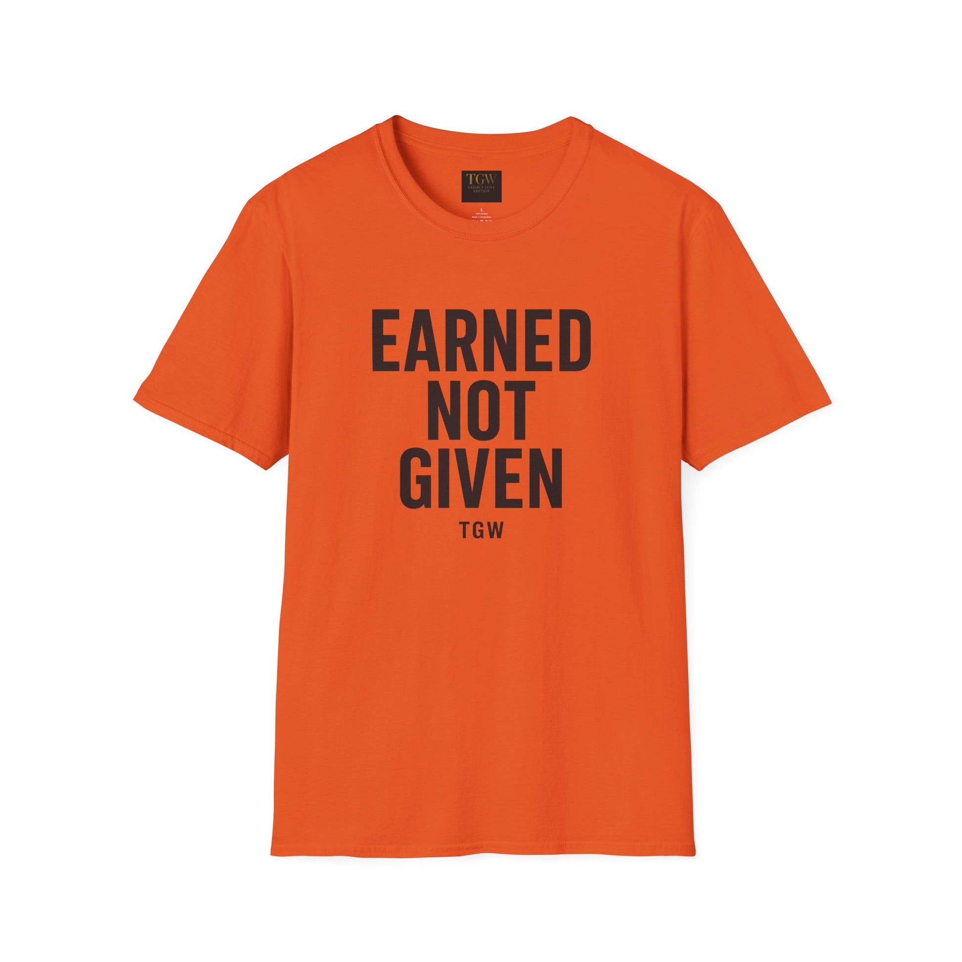 Earned Not Given Soft style T-Shirt | Motivational Tee | Fitness Gift | Everyday Wear | Inspirational Quotes | Gym Apparel |