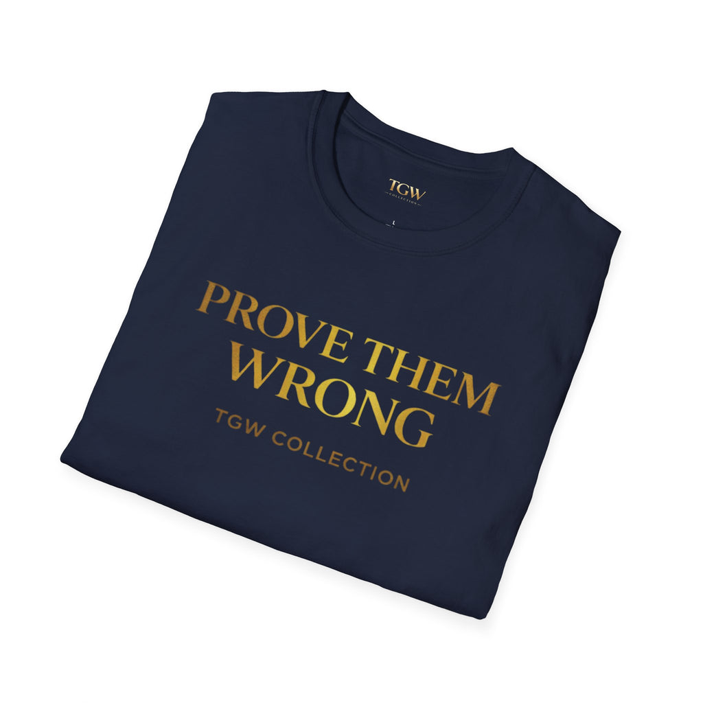 TGW Collection Prove Them Wrong - Softstyle T-Shirt