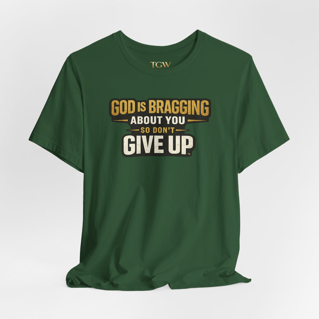 God is Bragging About You - Jersey Short Sleeve Tee