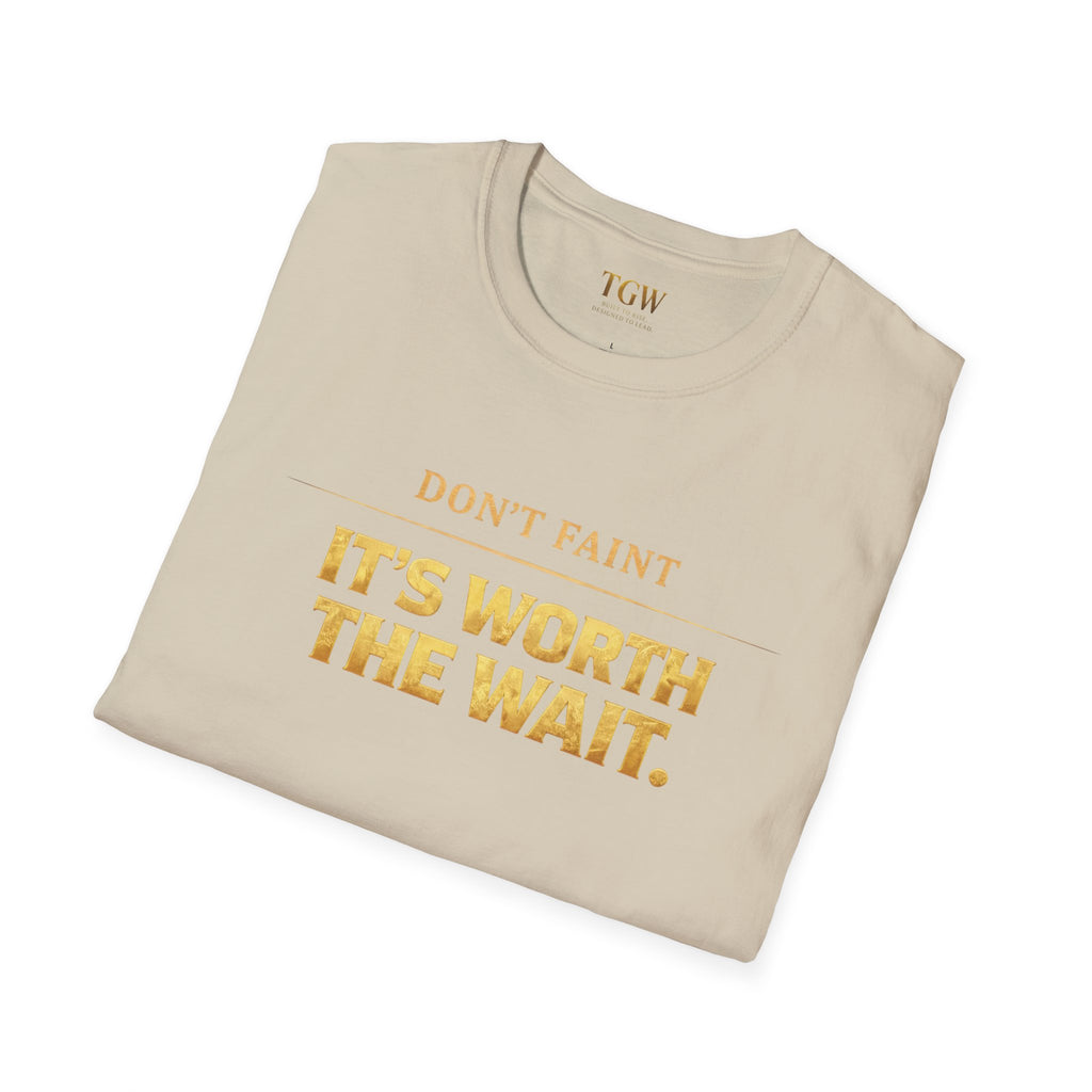 TGW Collection - Greatness Approved TM - "Don't Faint: Softstyle T-Shirt