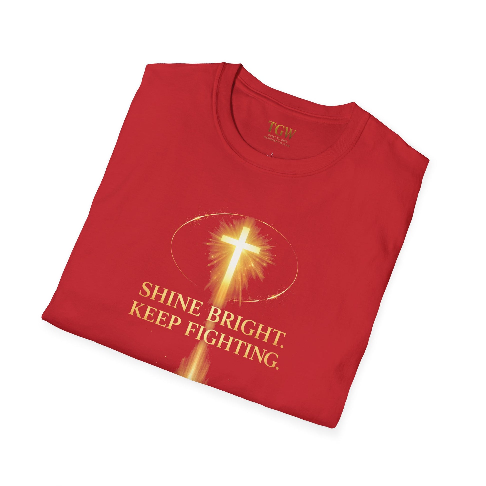 TGW Collection Greatness Approved TM - "Shine Bright. Keep Fighting" Softstyle T-Shirt