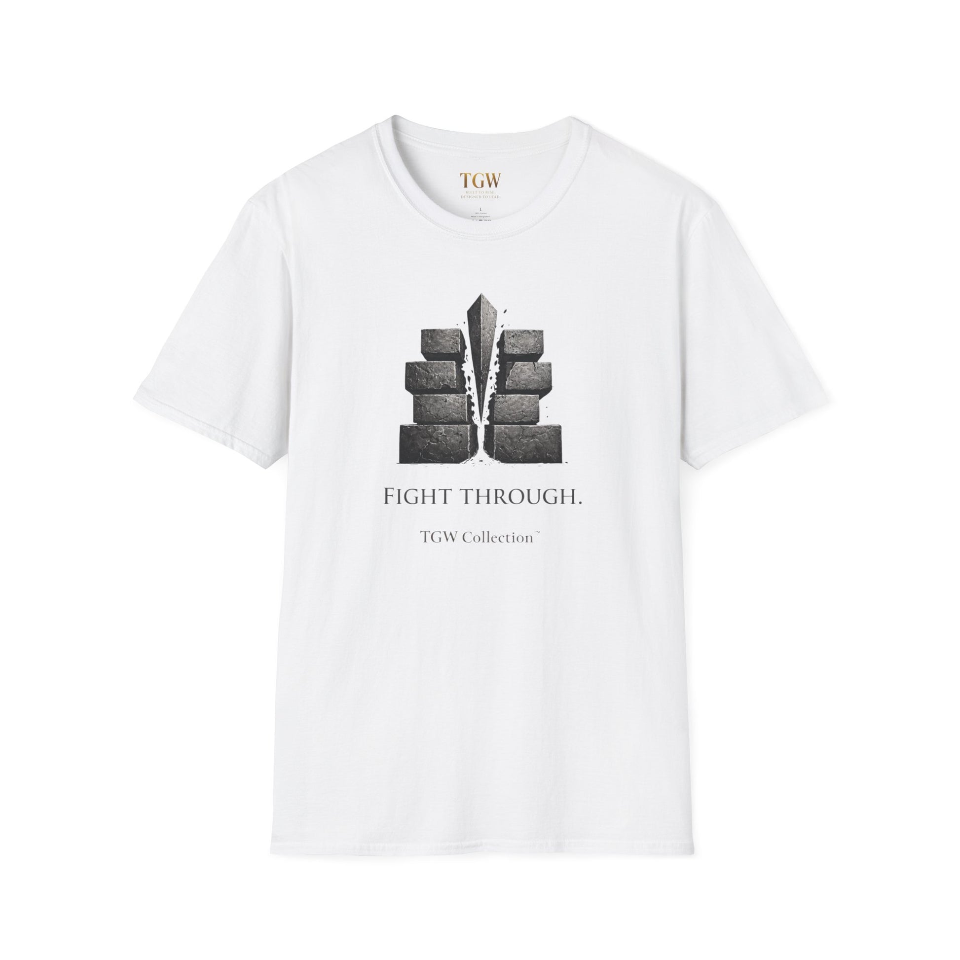 Fight Through (TGW Collection Greatness Approved)  Softstyle T-Shirt