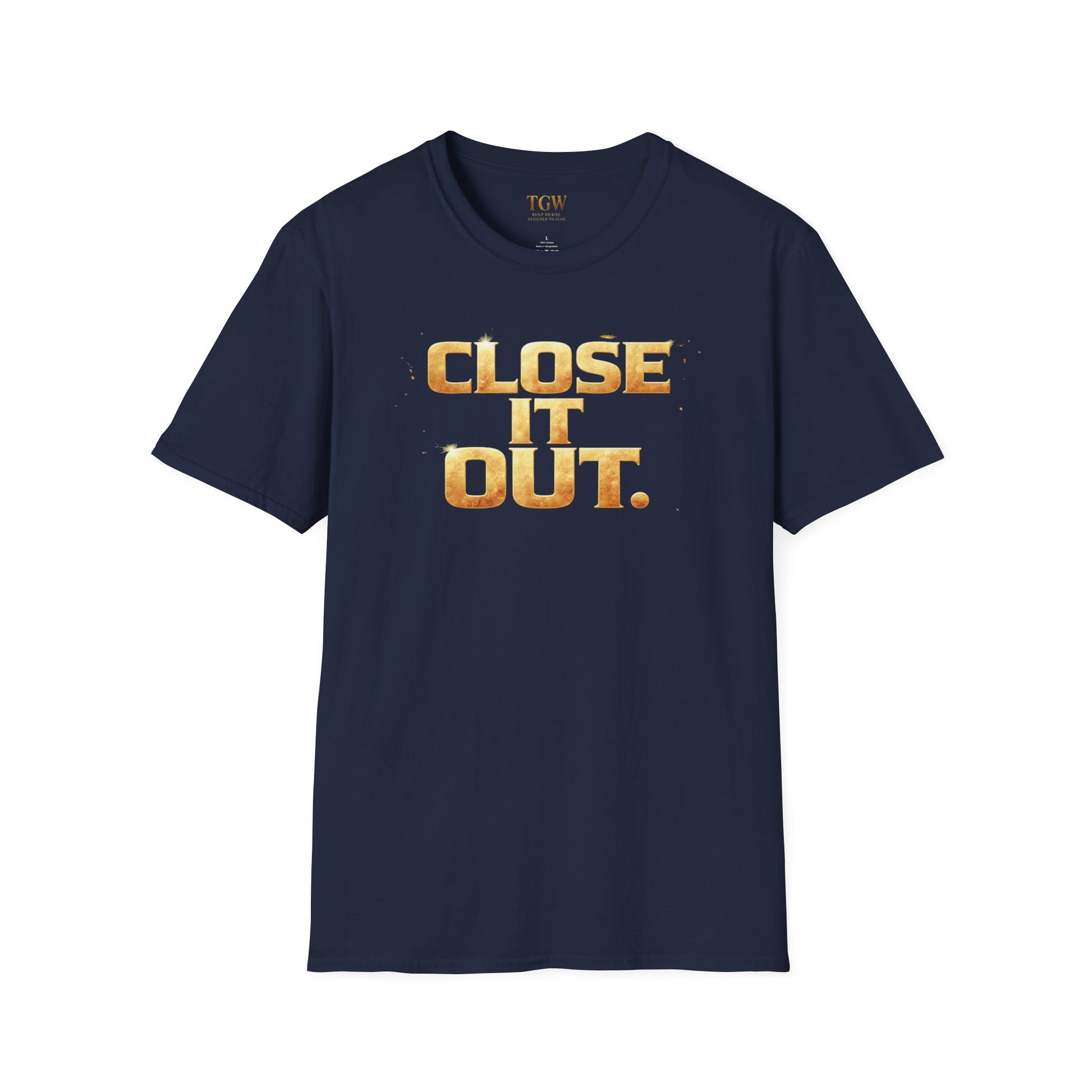 TGW Collection Greatness Approved TM - "Close It Out"  Softstyle T-Shirt