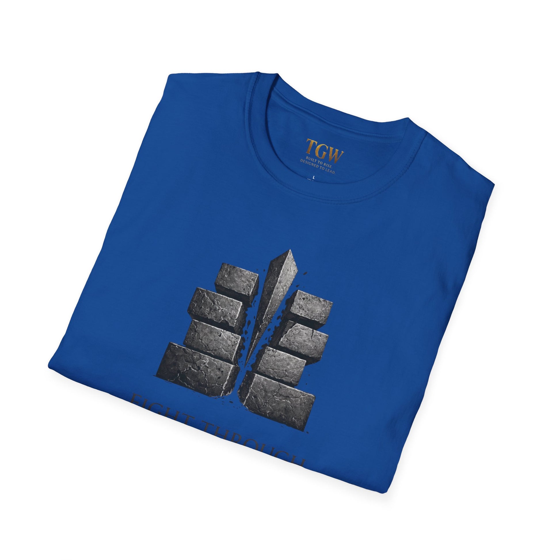 Fight Through (TGW Collection Greatness Approved)  Softstyle T-Shirt