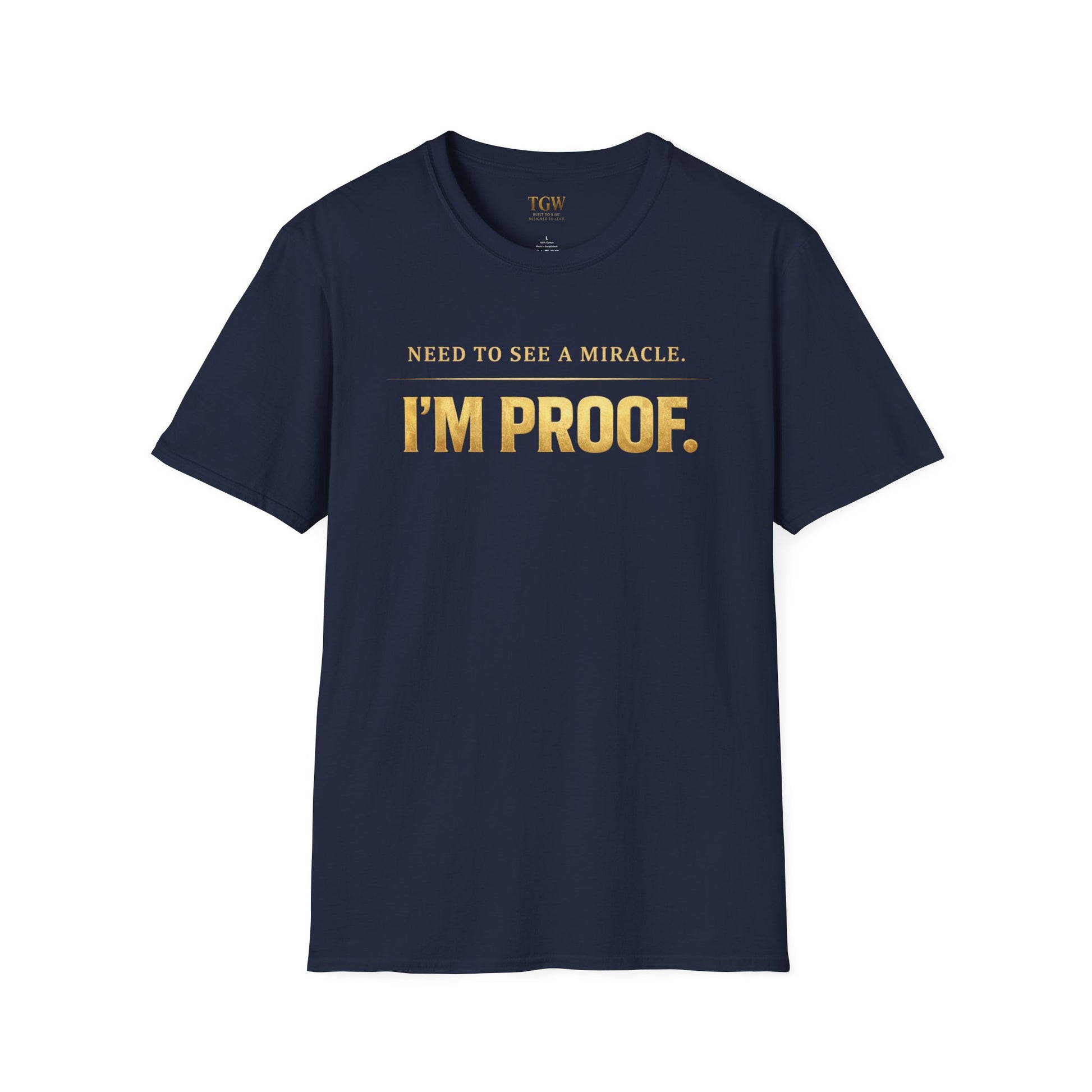 TGW Collection Greatness Approved - I'm Proof -  Softstyle T-Shirt