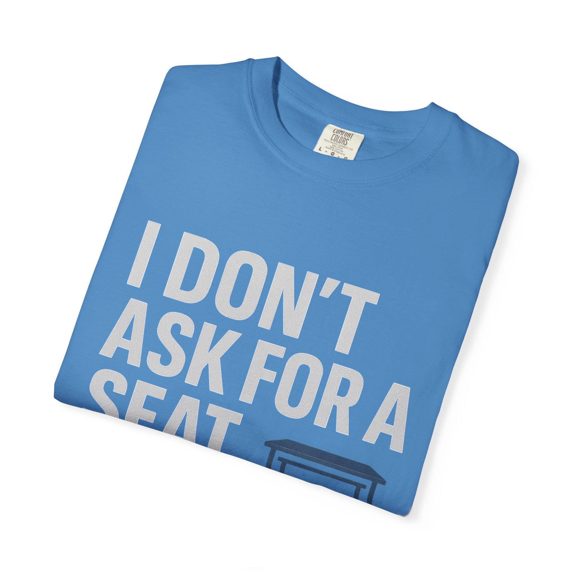 Empowerment Quote T-Shirt, Motivational Garment-Dyed Tee, Casual Wear, Gift for Achievers, Everyday Inspiration