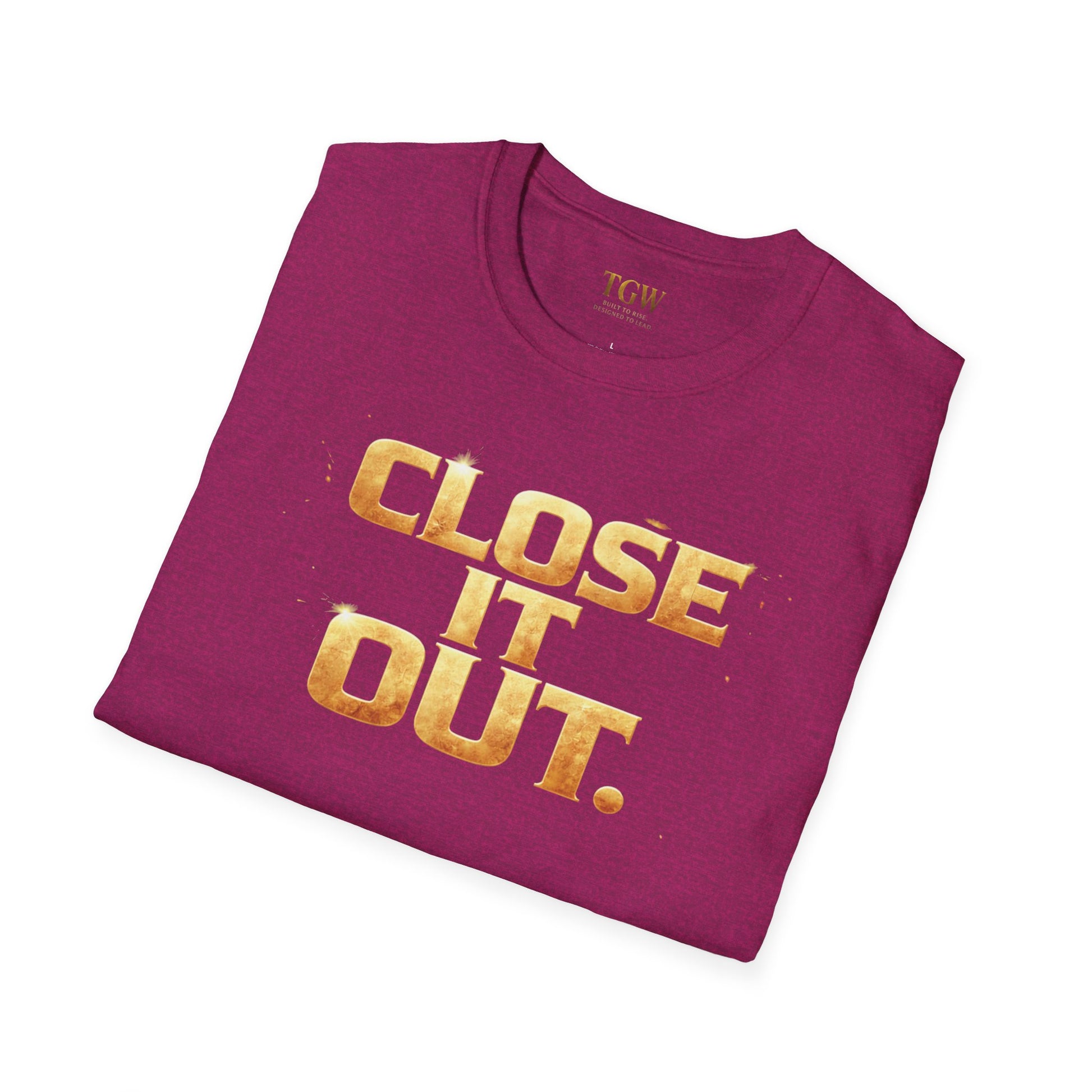 TGW Collection Greatness Approved TM - "Close It Out"  Softstyle T-Shirt