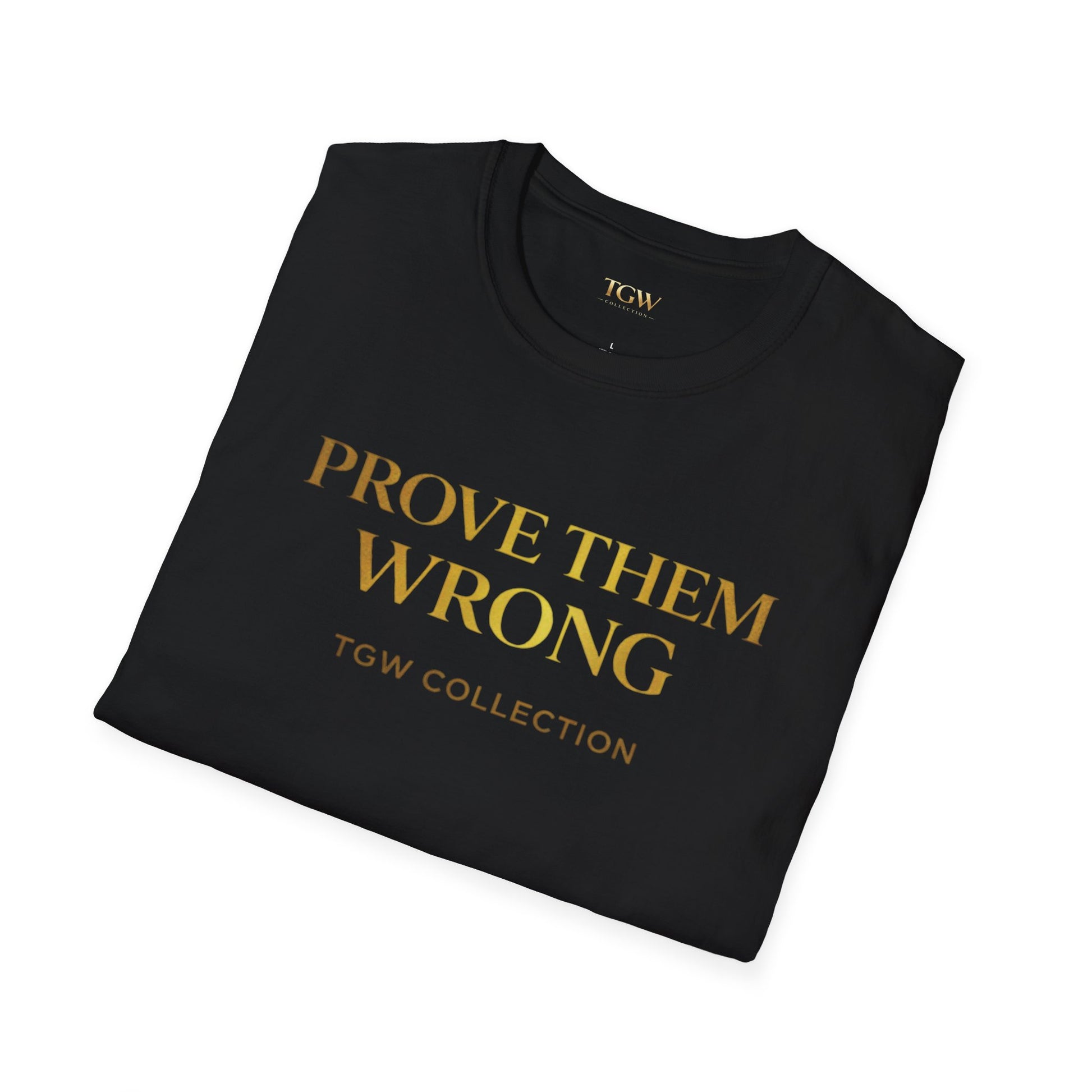 TGW Collection Prove Them Wrong - Softstyle T-Shirt