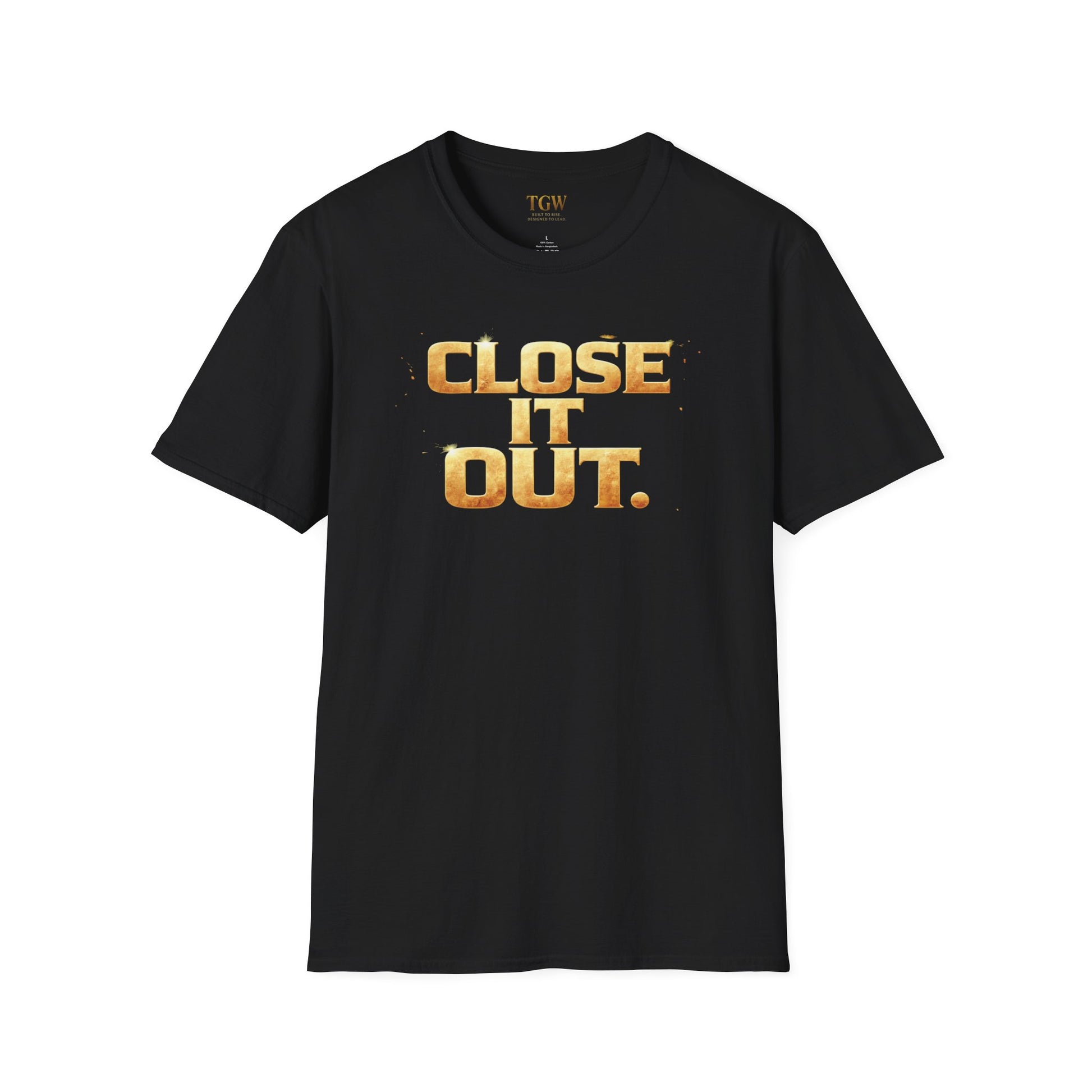 TGW Collection Greatness Approved TM - "Close It Out"  Softstyle T-Shirt