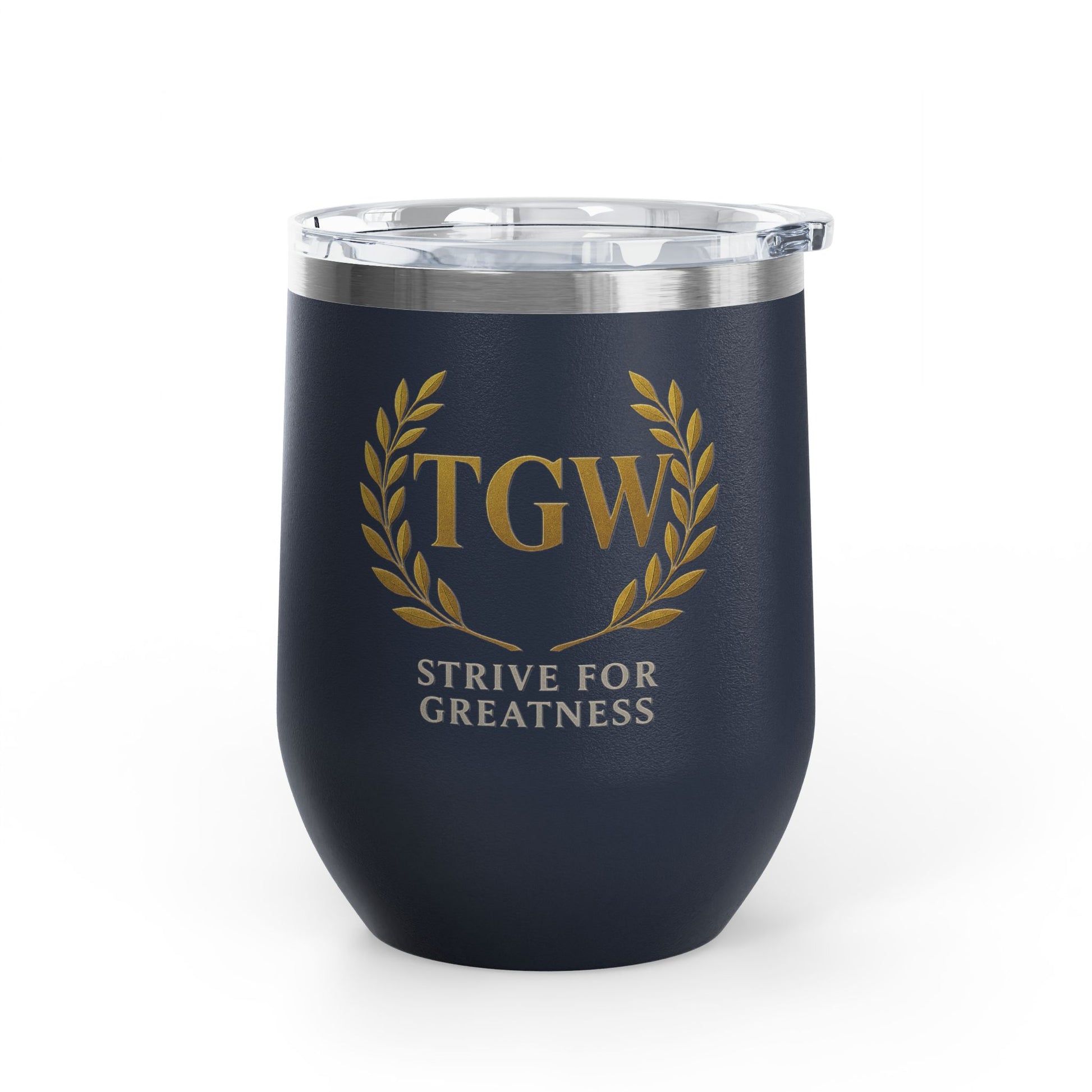 Elegant Wine Tumbler - Strive for Greatness | Personalized Gift for Wine Lovers, Celebrations, Home Bar, Holidays, Motivational Drinkware