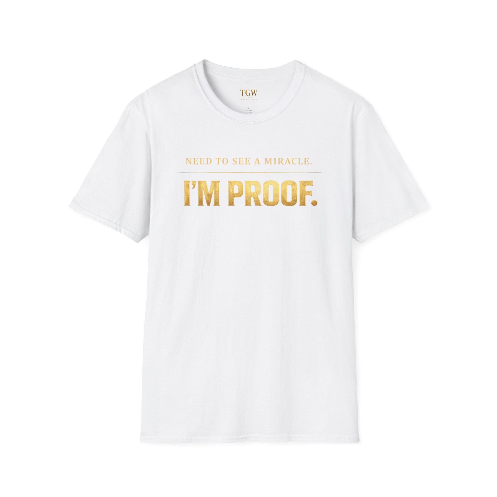 TGW Collection Greatness Approved - I'm Proof -  Softstyle T-Shirt