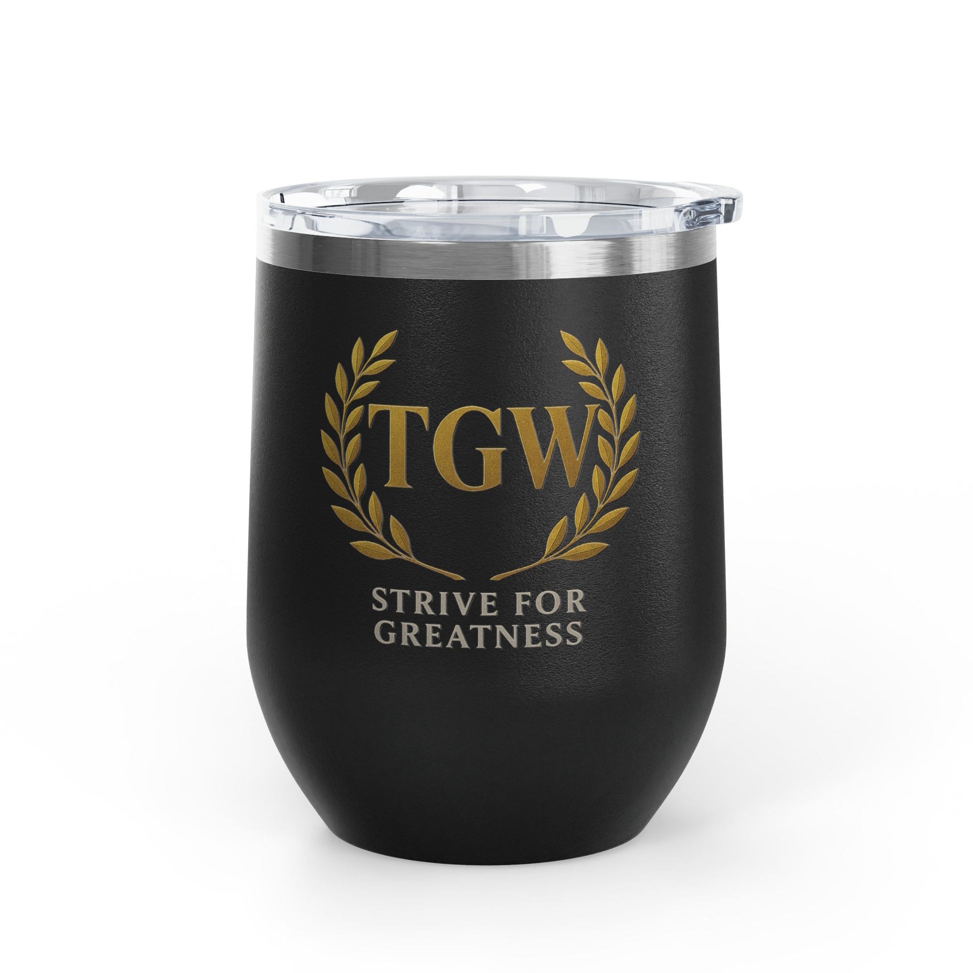 Elegant Wine Tumbler - Strive for Greatness | Personalized Gift for Wine Lovers, Celebrations, Home Bar, Holidays, Motivational Drinkware