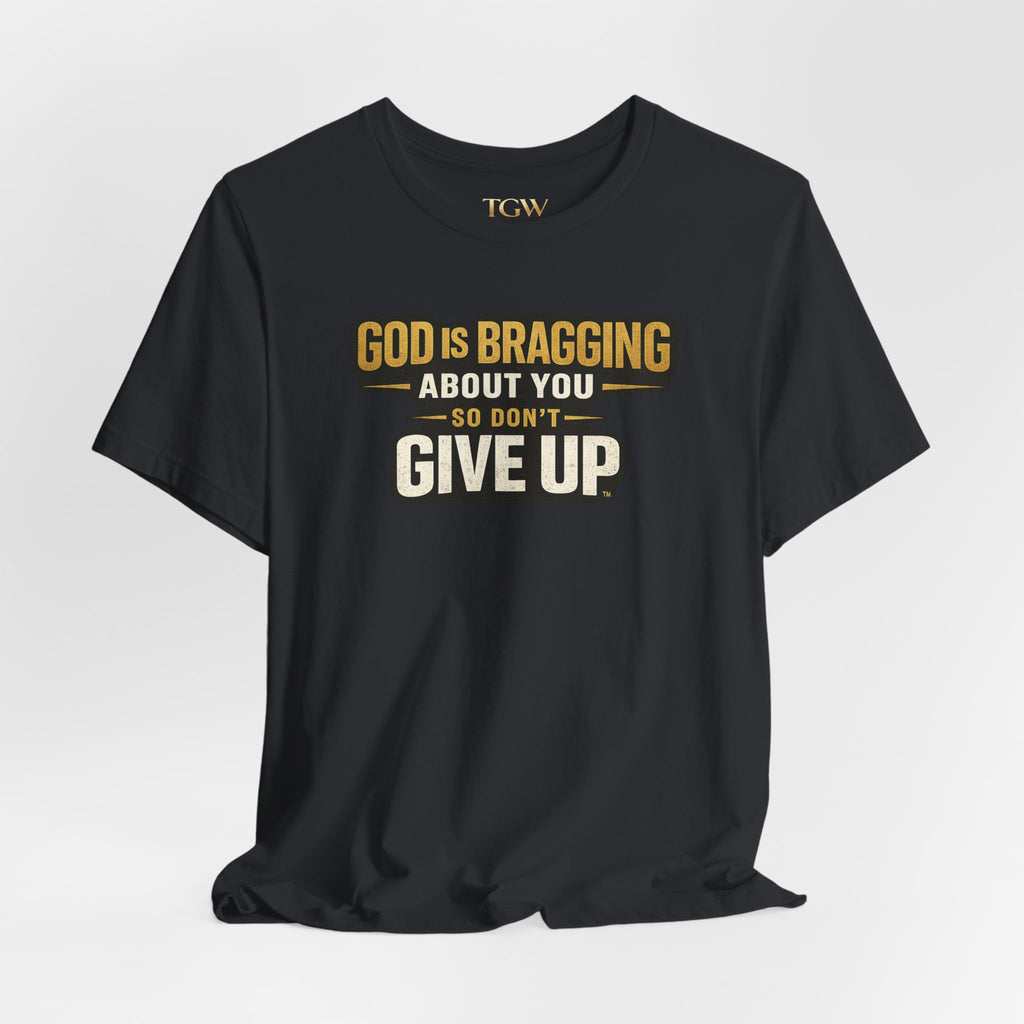 God is Bragging About You - Jersey Short Sleeve Tee