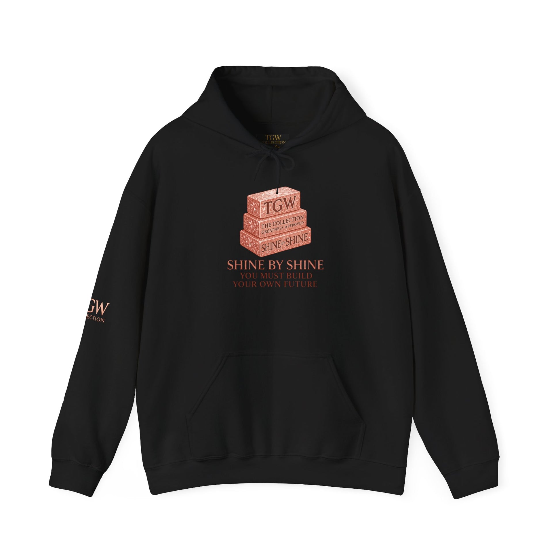 Shine By Shine Inspirational Hoodie — You Must Build Your Own Future