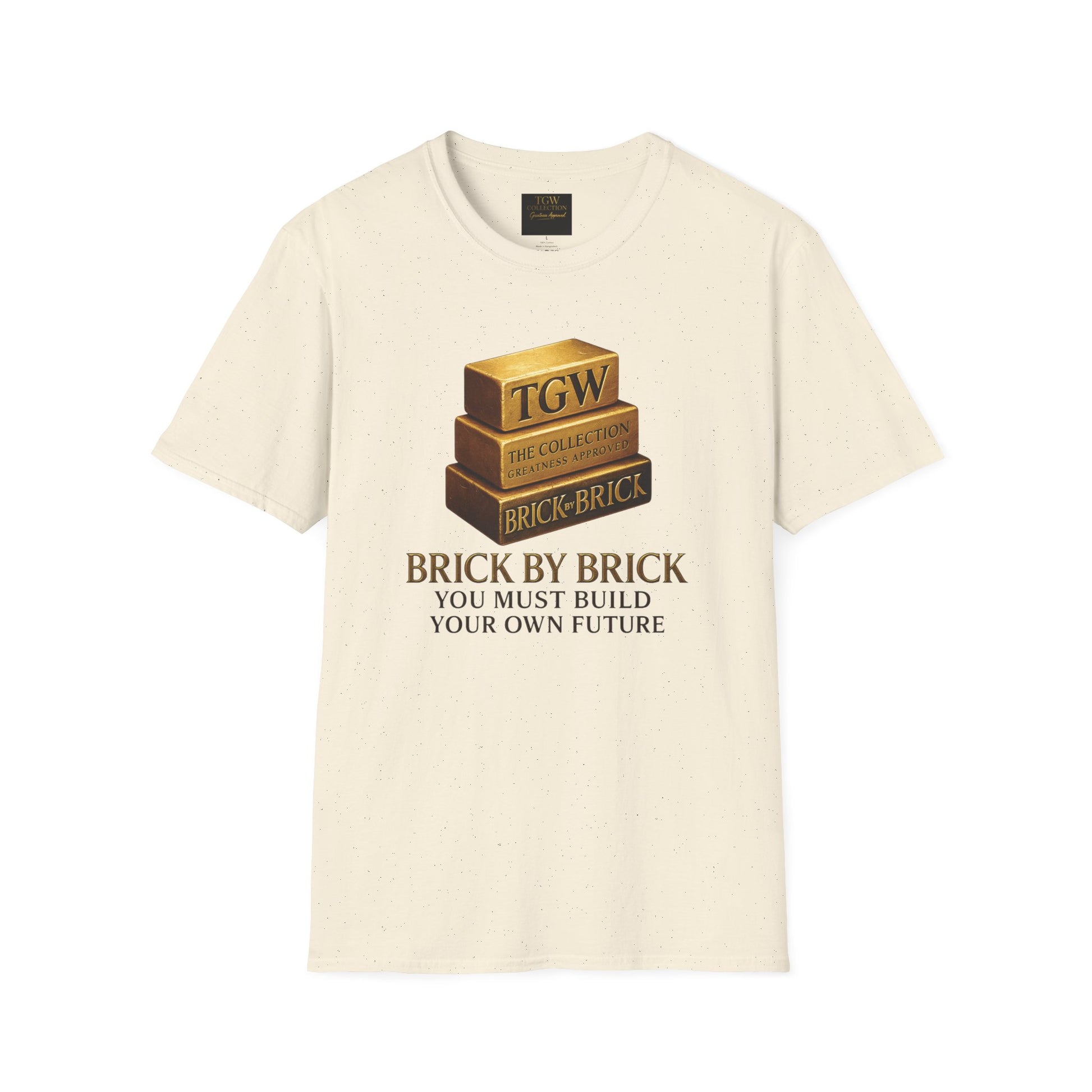 Brick by Brick T-Shirt — You Must Build Your Own Future  Motivational Tee