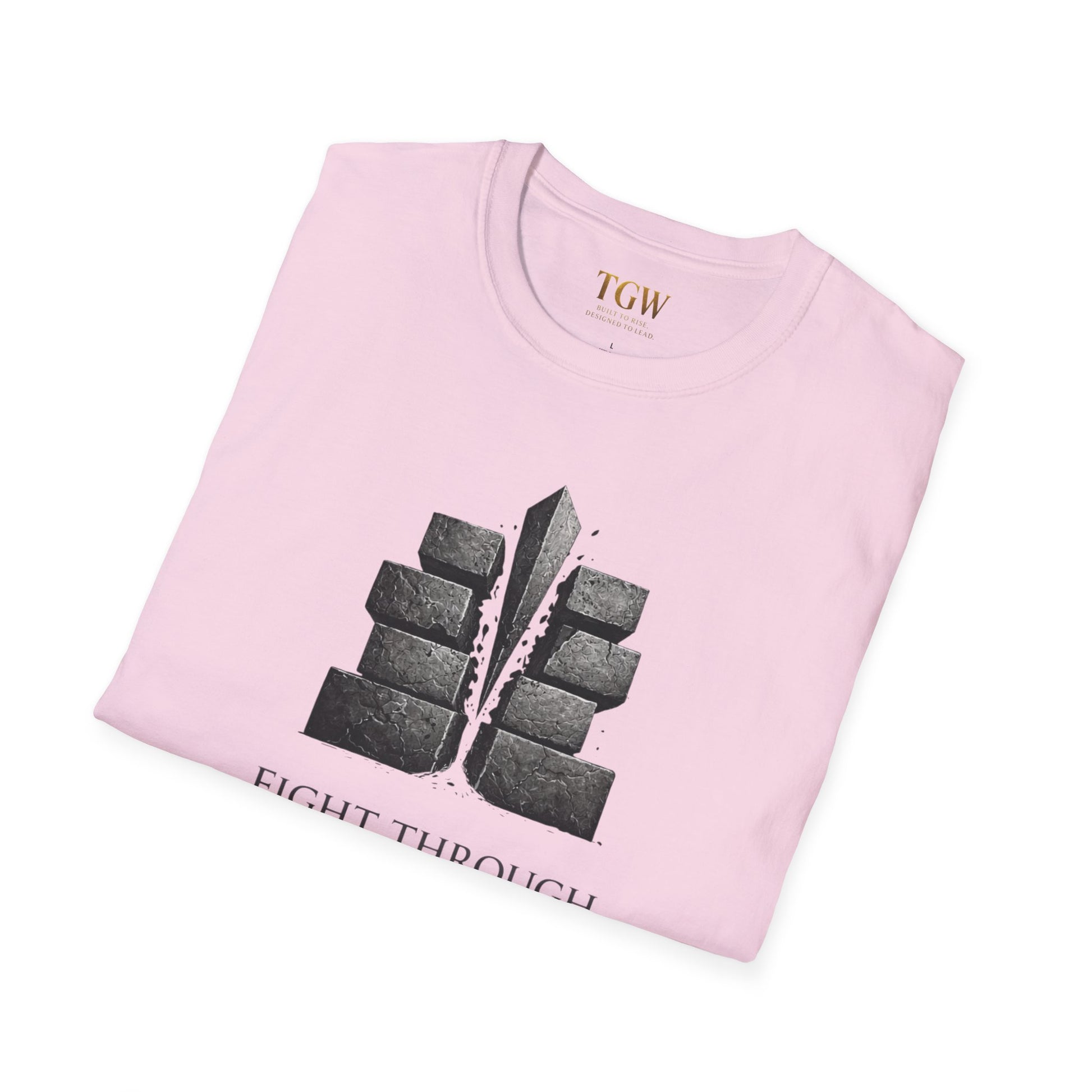 Fight Through (TGW Collection Greatness Approved)  Softstyle T-Shirt