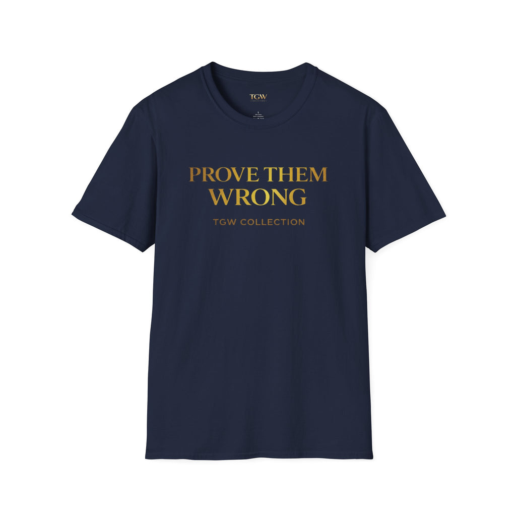 TGW Collection Prove Them Wrong - Softstyle T-Shirt