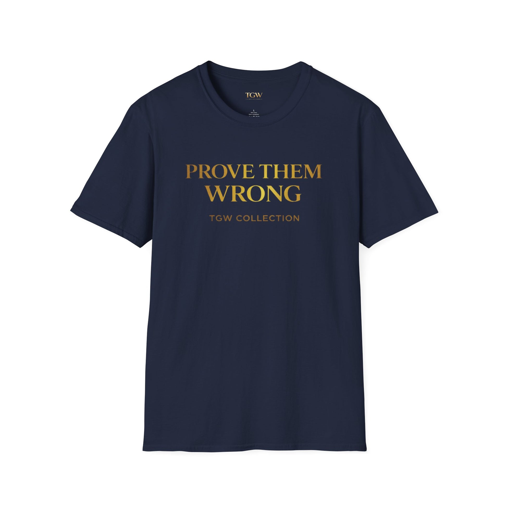 TGW Collection Prove Them Wrong - Softstyle T-Shirt